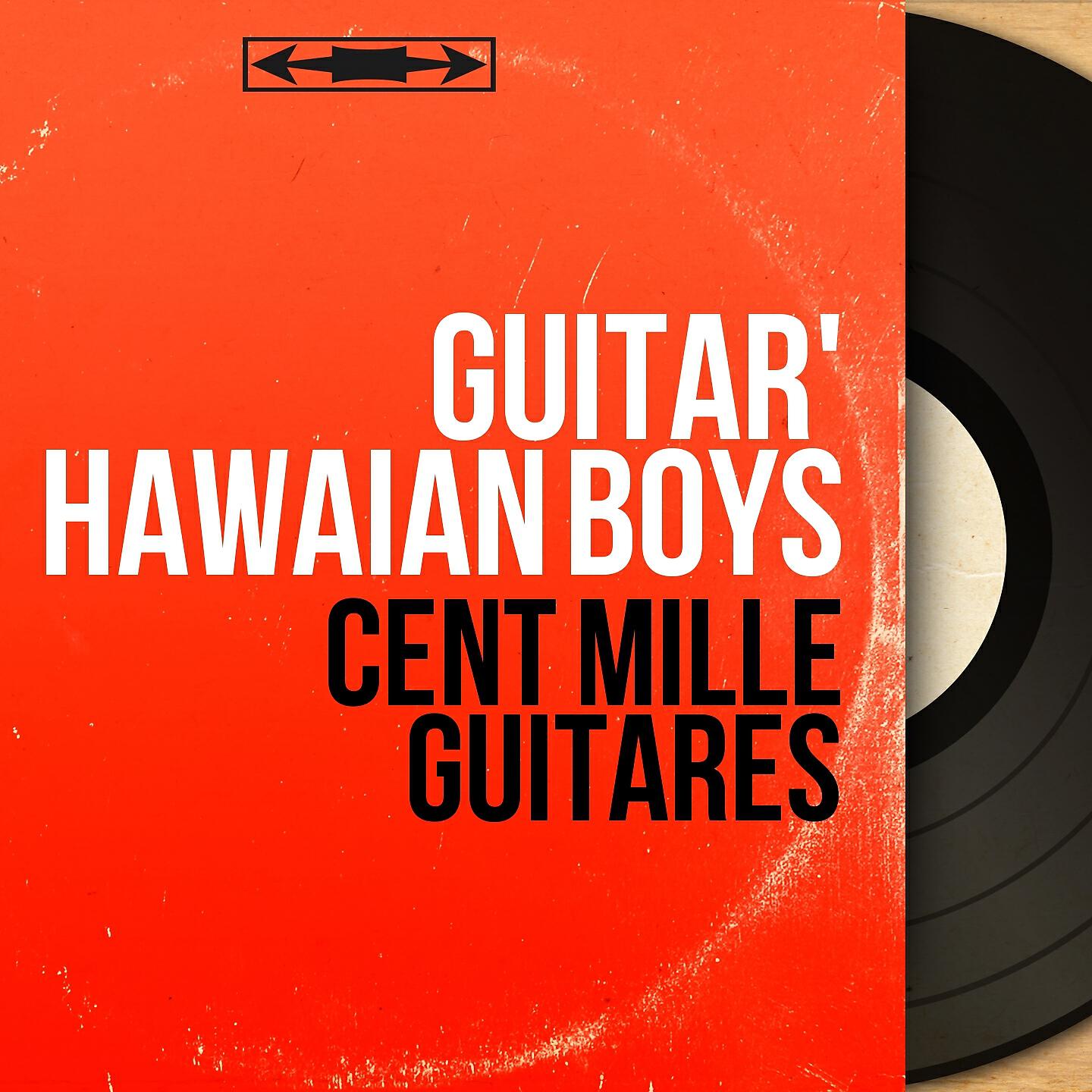Guitar' Hawaian Boys - Nous les copains