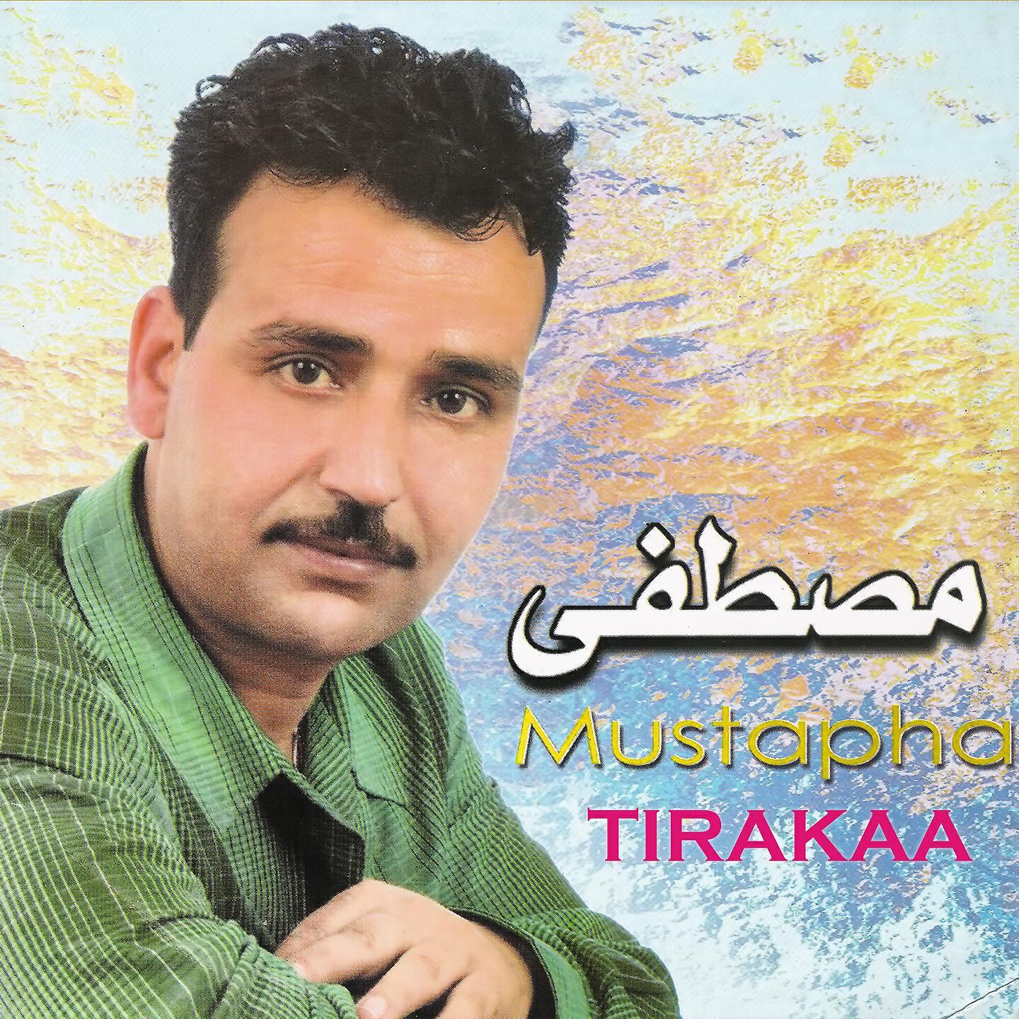 Mustapha Tirakaa - Marmi Dgha Tharakhad