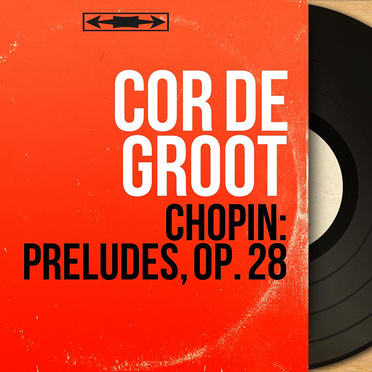 Cor de Groot - Préludes, Op. 28: No. 2 in A Minor, Lento