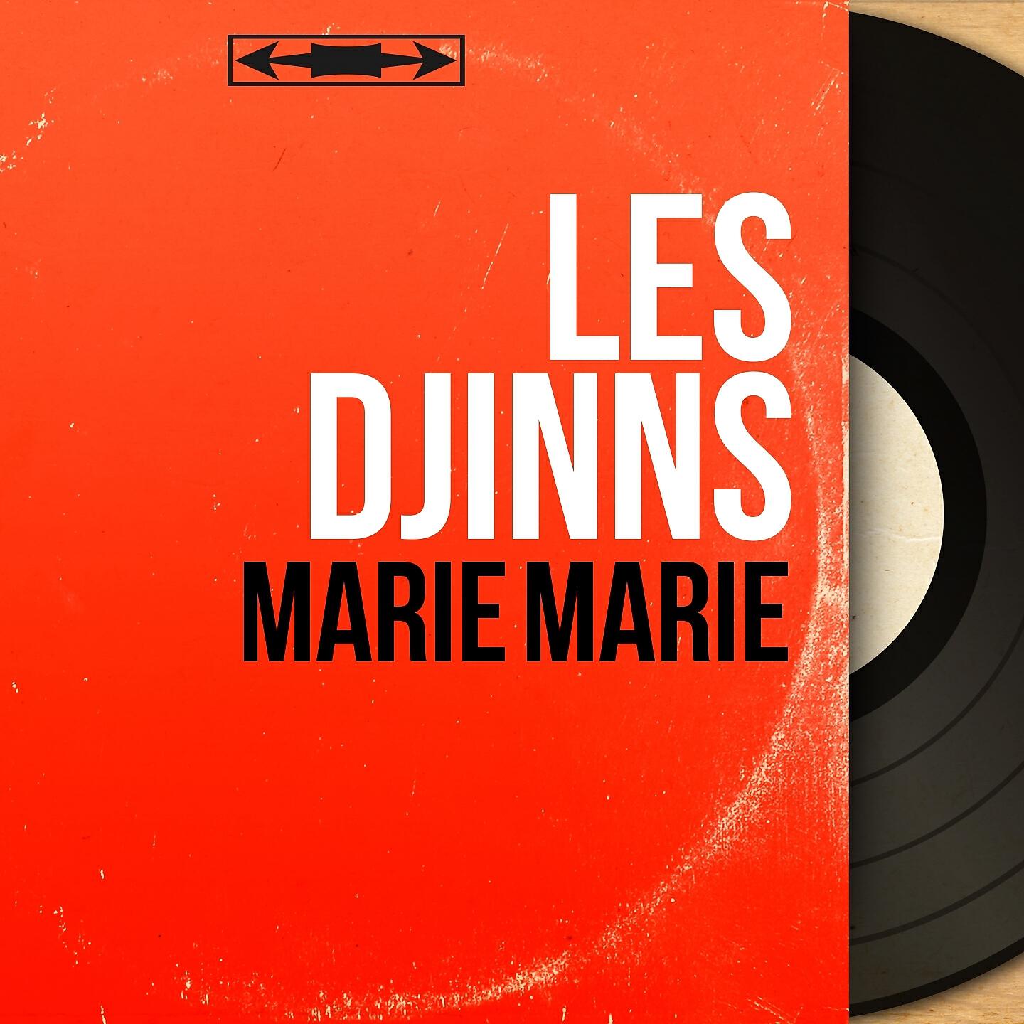 Les Djinns - Marie Marie