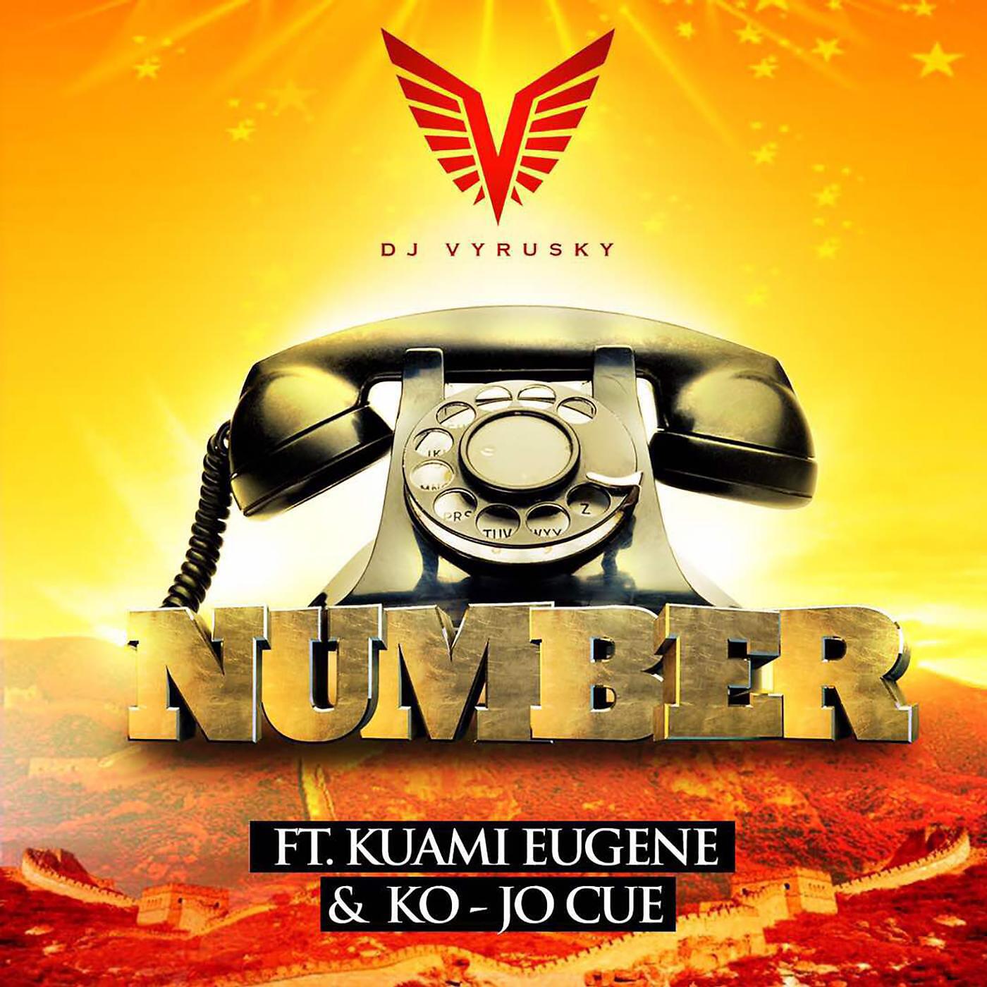 DJ Vyrusky - Number (feat. Kuami Eugene & Ko-Jo Cue)