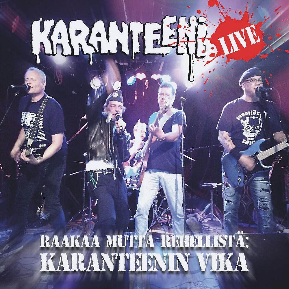 Karanteeni - Konttisen Hate - Hassisen kone (Live)
