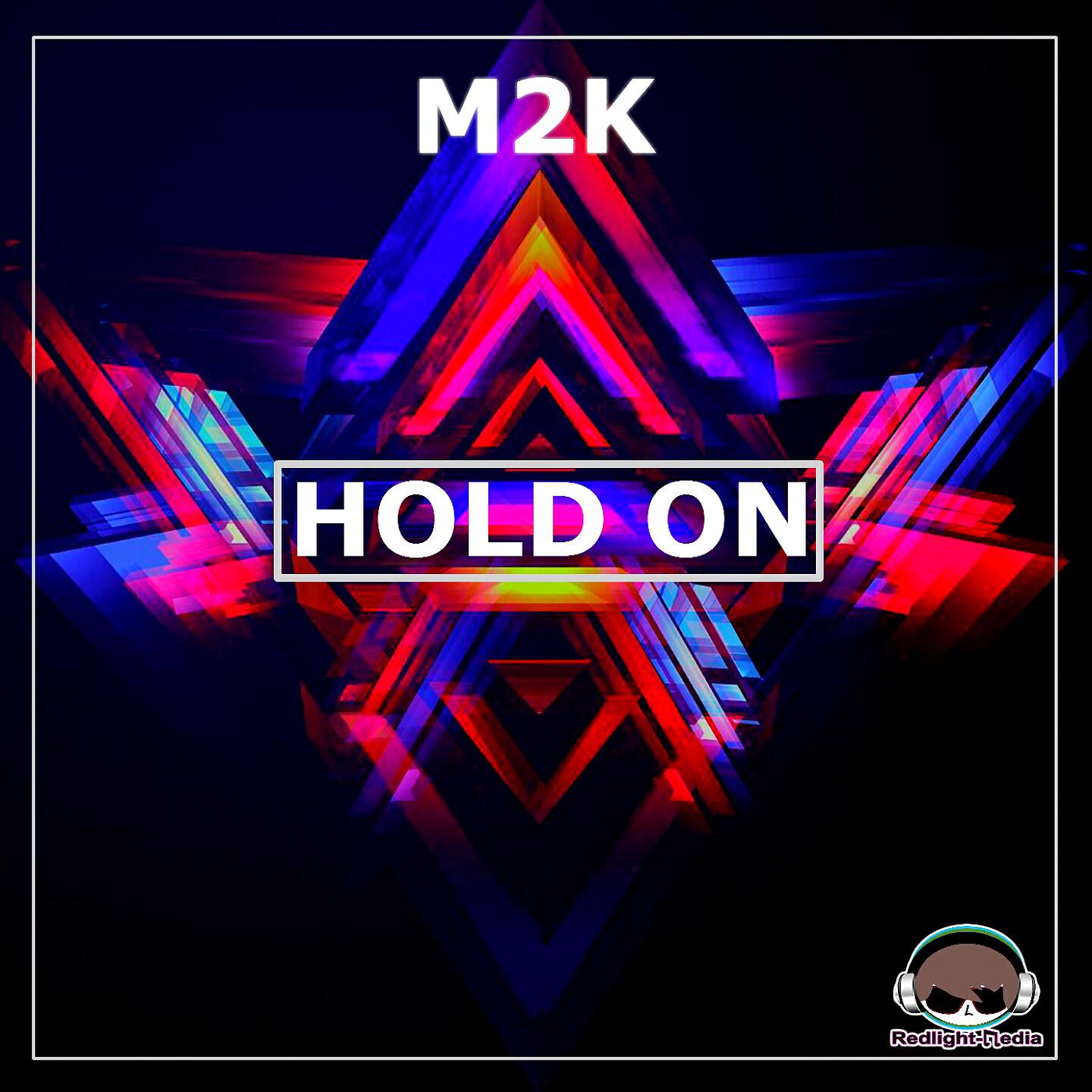 M2K - Hold On (Sven V. & Raphael B. Remix)