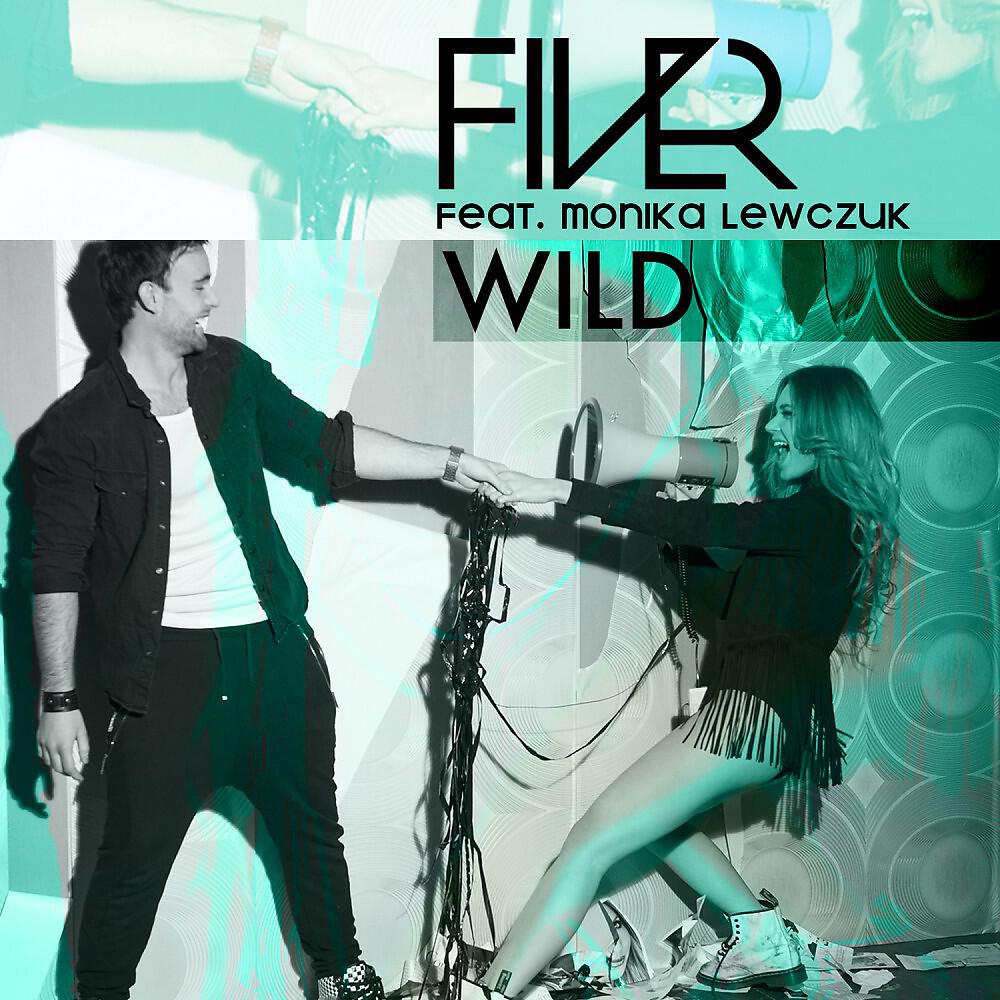 FIVER - Wild