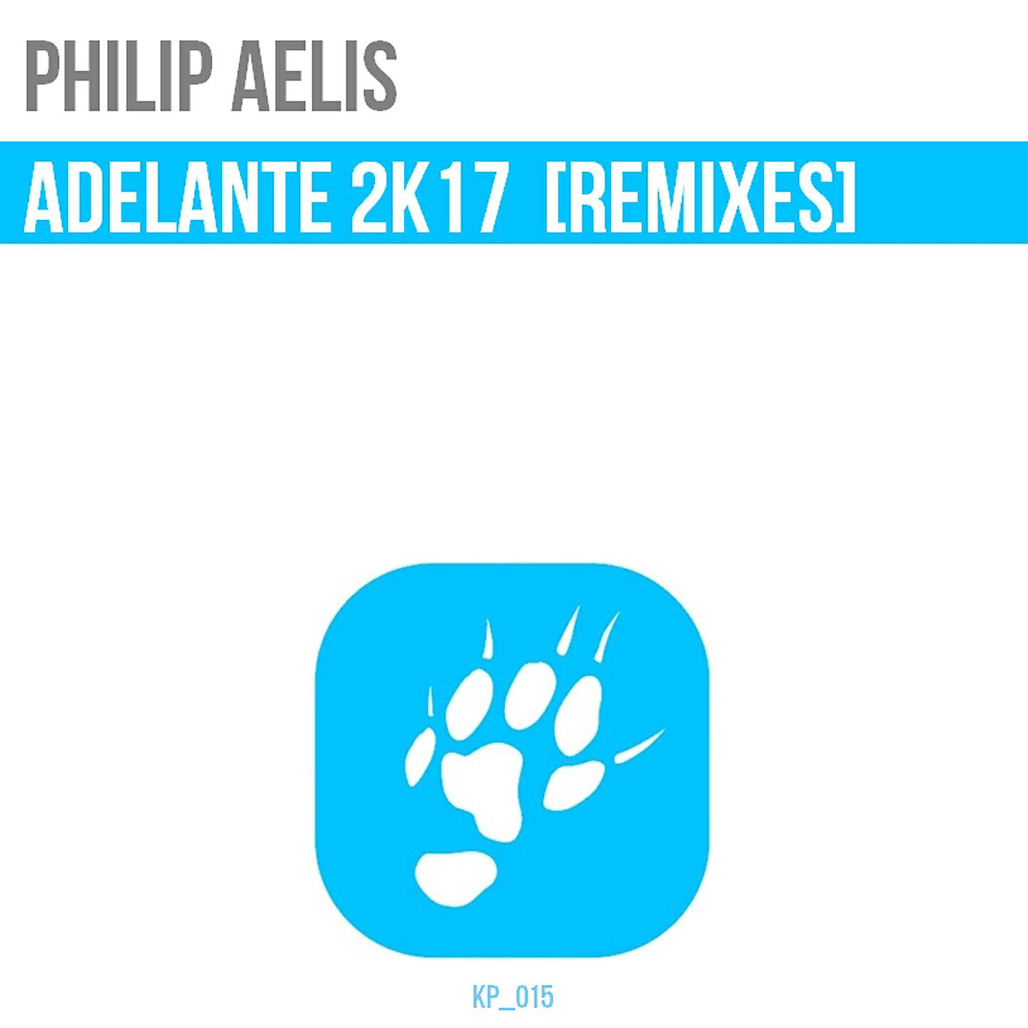 Philip Aelis - Adelante 2K17 (DJ Cort-S Latino Remix Extended)