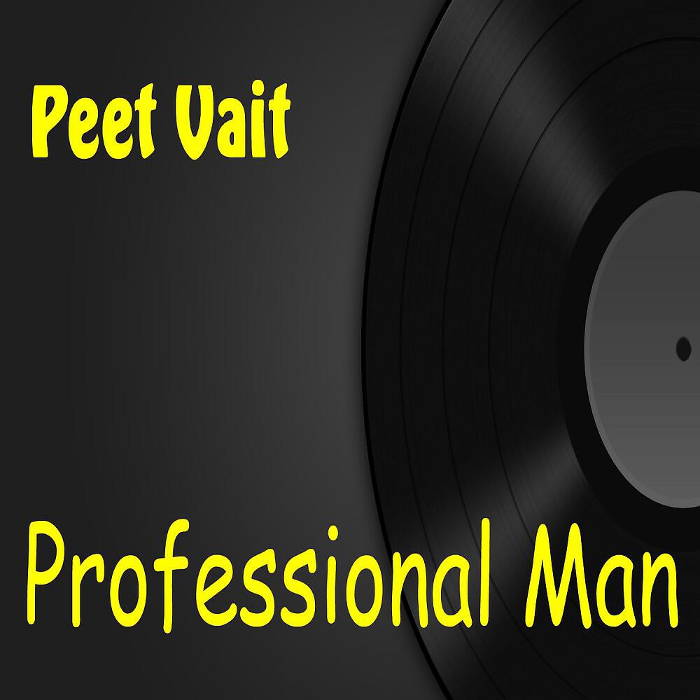 Peet Vait - Professional Man