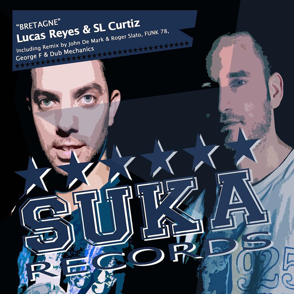 Lucas Reyes & Sl Curtiz - Bretagne (John De Mark & Roger Slato Remix)