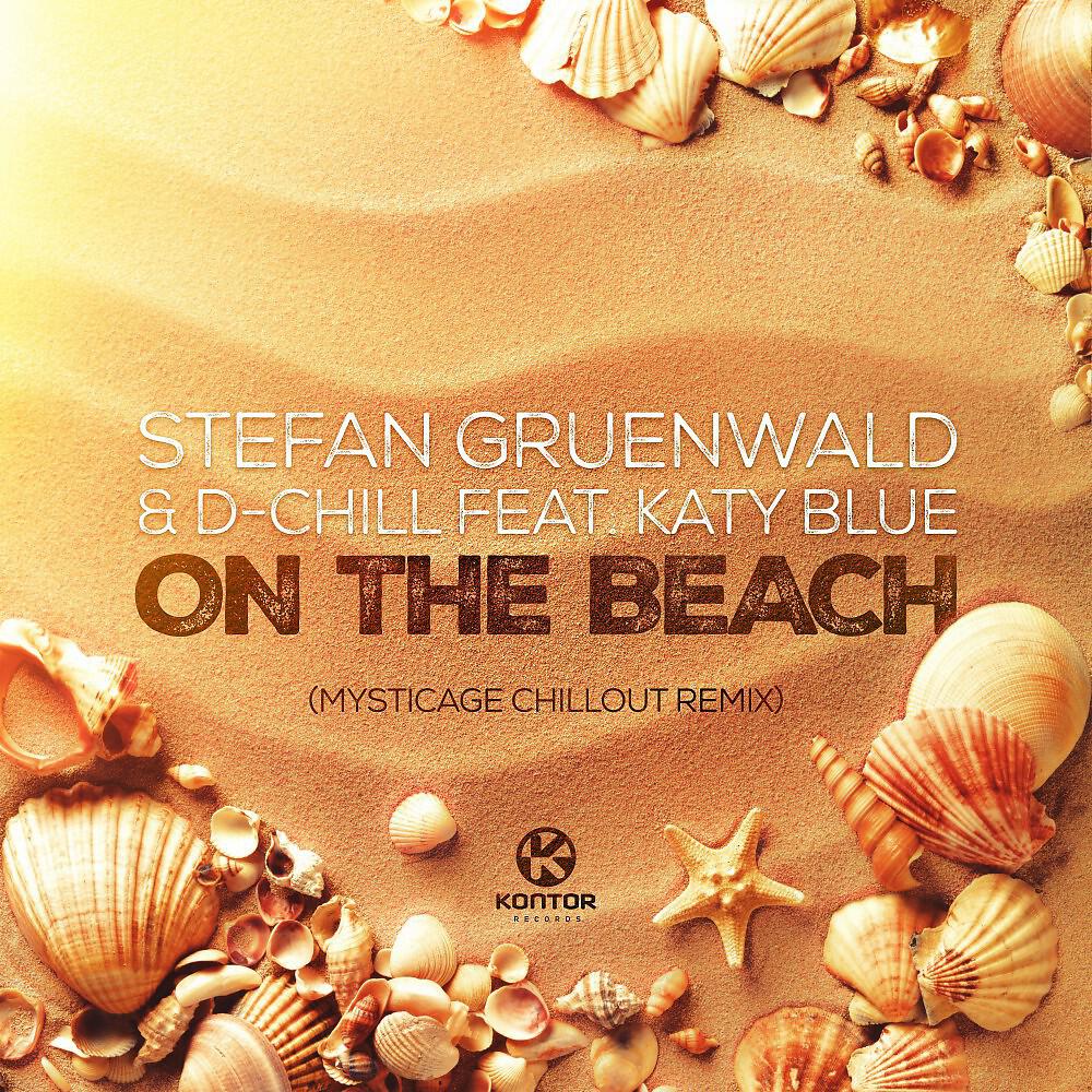 Stefan Gruenwald - On the Beach (Mysticage Chillout Remix Radio Edit)