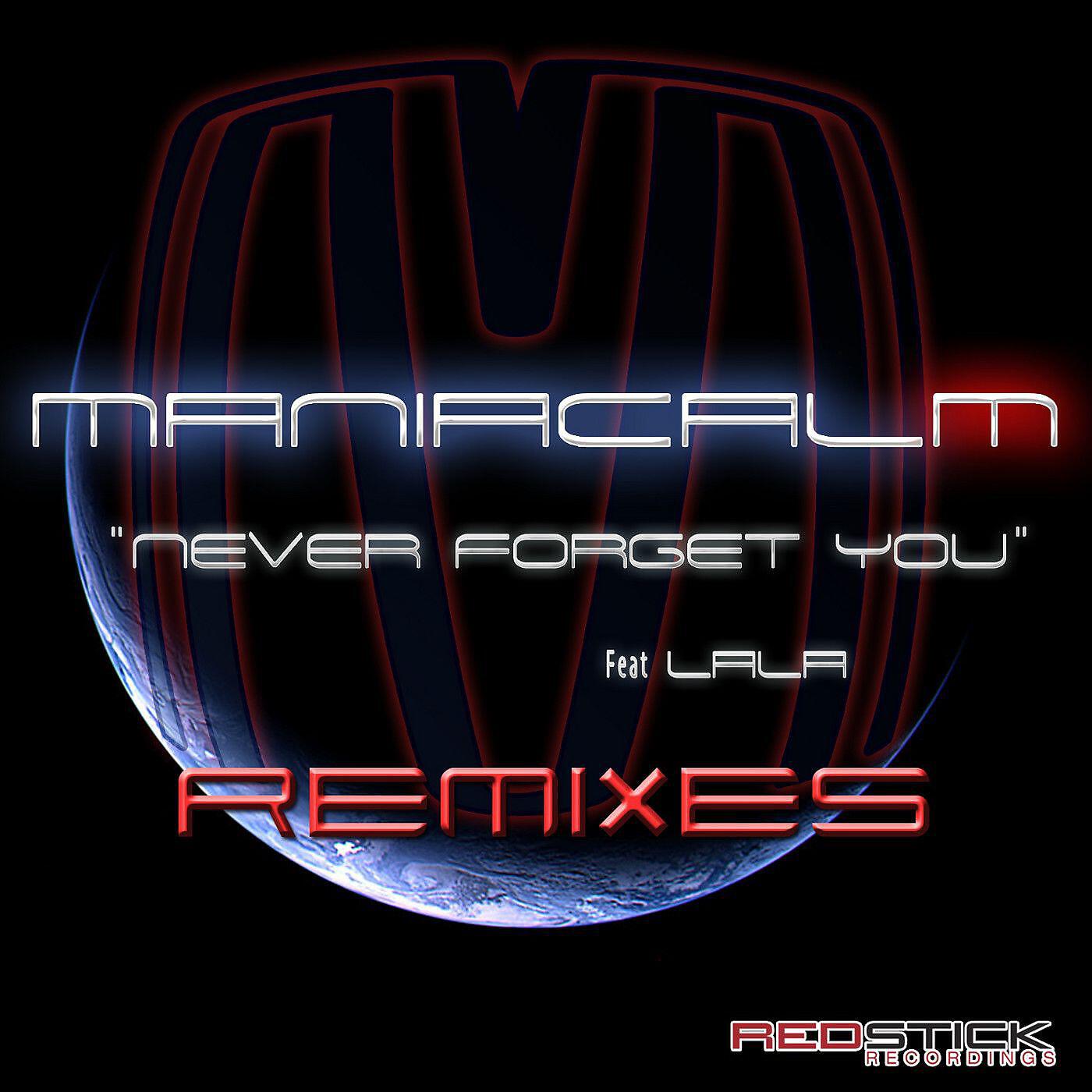 Maniacalm - Never Forget You (feat. LaLa) [Jontron & Dragon & Jquintel Mix]