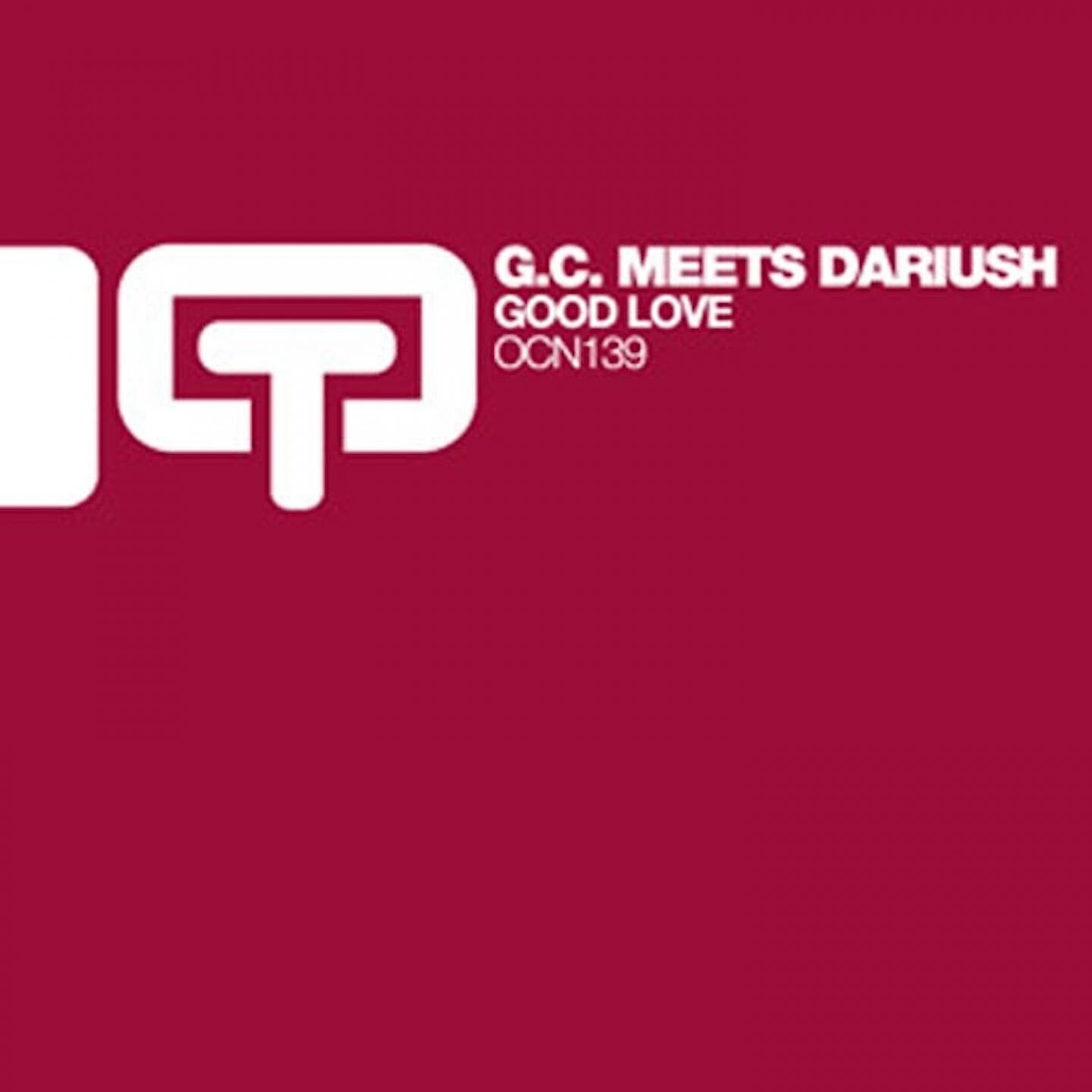 G. C., Dariush - Good Love (Gianni Coletti Vocal Mix) (G. C. Meets Dariush)