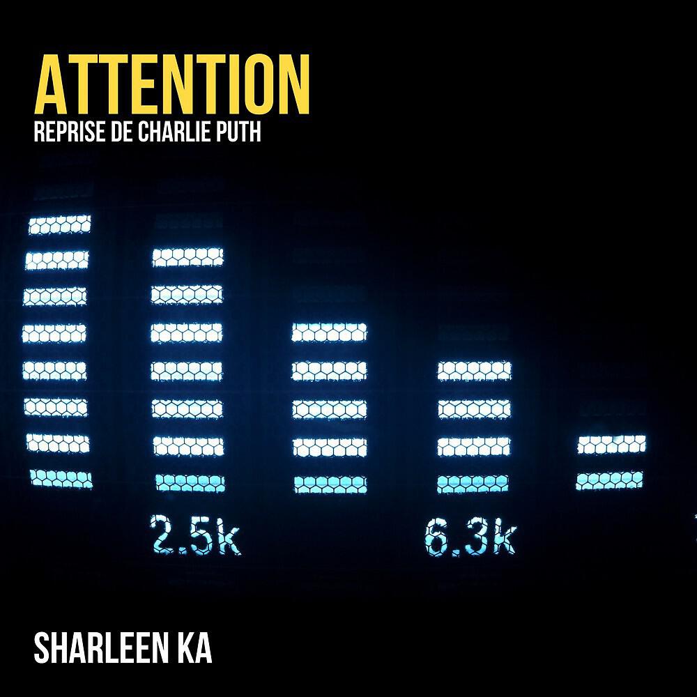 Sharleen Ka - Attention (Karaoke Instrumental Version of Charlie Puth)
