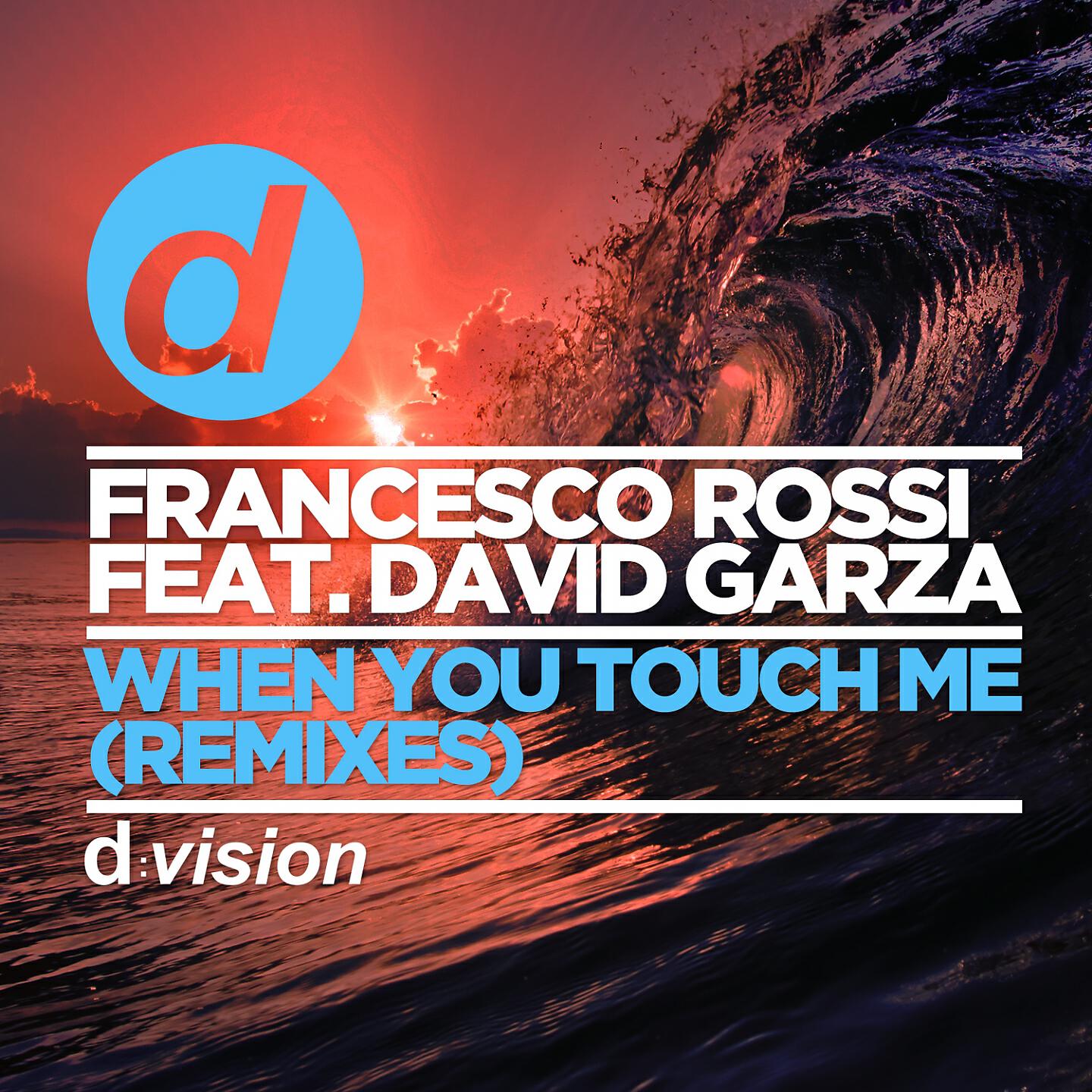 Francesco Rossi - When You Touch Me (Lancaster Dub)