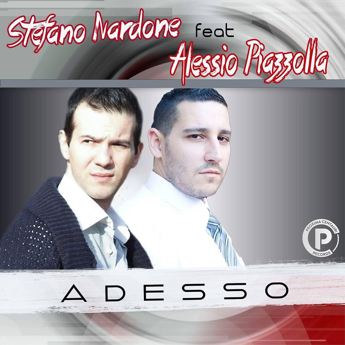 Stefano Nardone - Adesso (feat. Alessio Piazzolla)