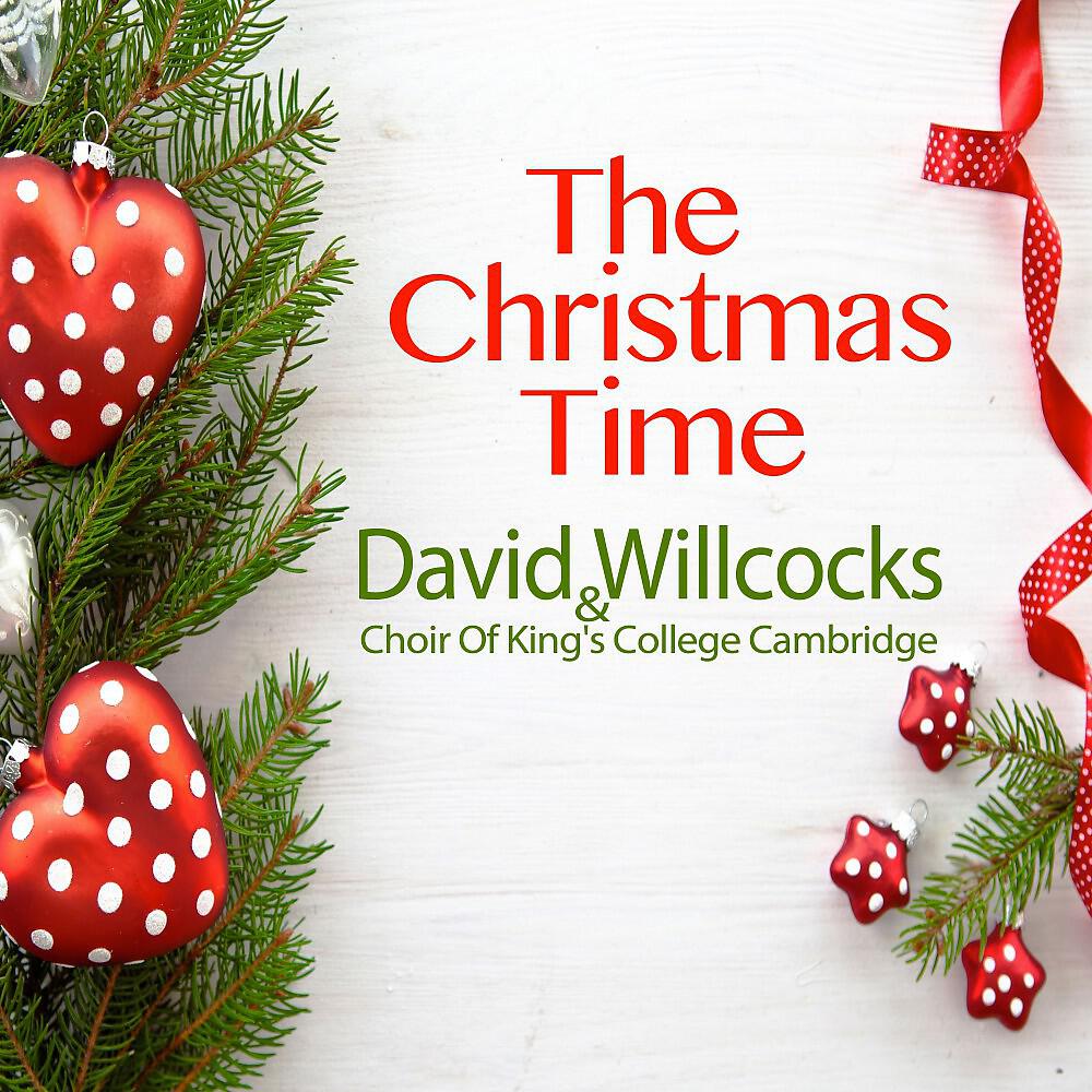 David Willcocks & Choir Of King's College Cambridge - Adeste Fideles (O Come, All Ye Faithful)