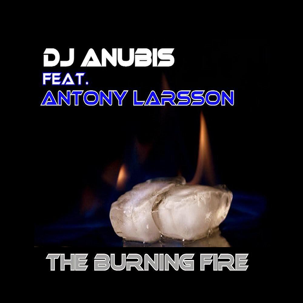 DJ Anubis - The Burning Fire (Dj Sastro Remix)