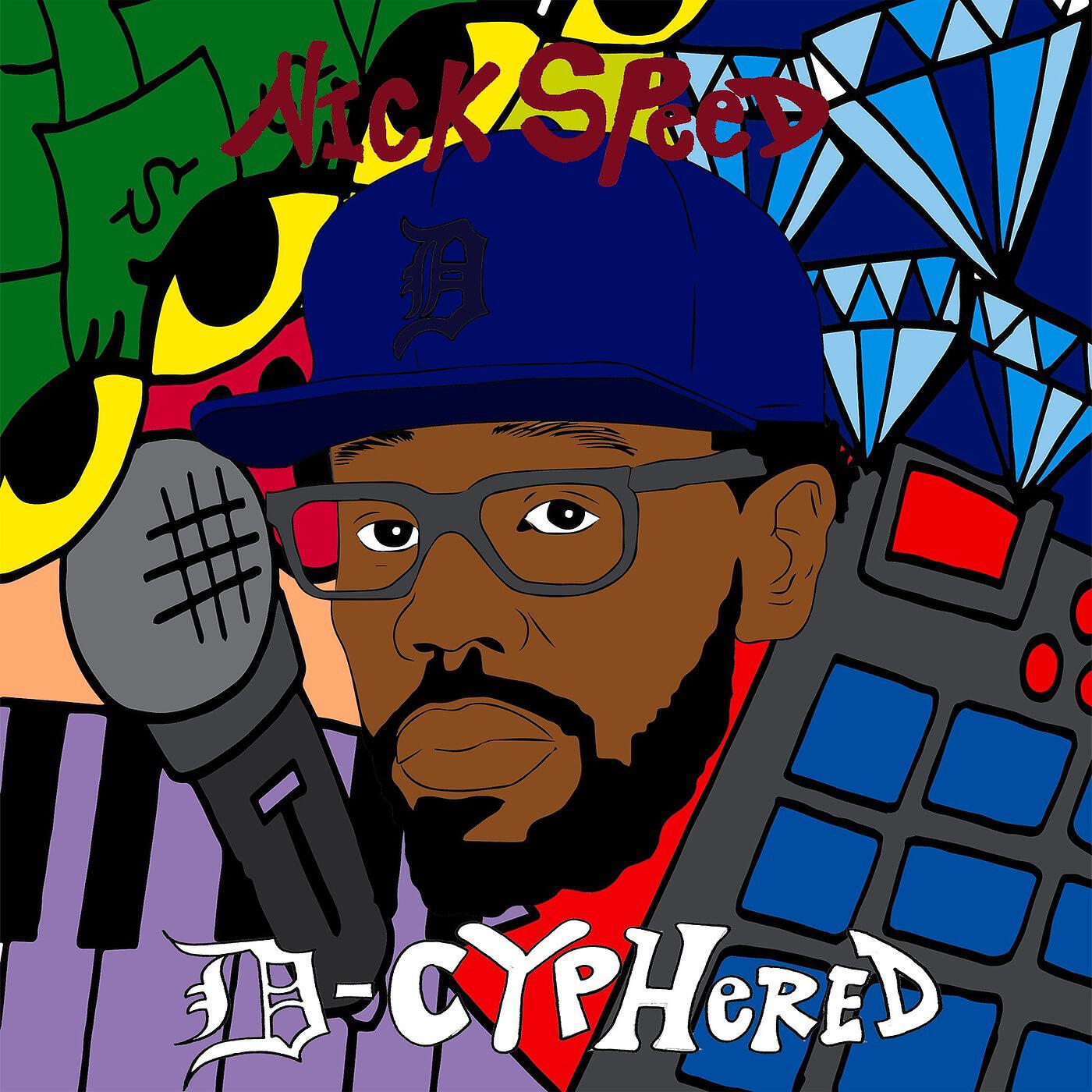 Nick Speed - D-Cyphered (feat. Supa Emcee & Alexis Allon)