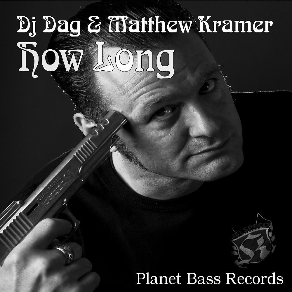 DJ Dag & Matthew Kramer - How Long (Chill Mix)