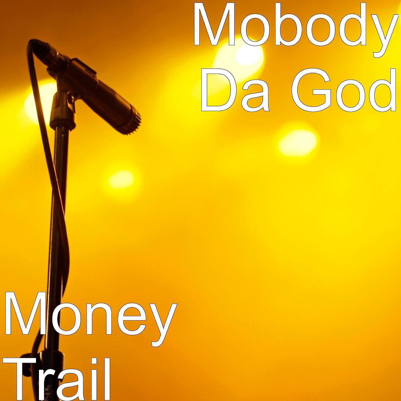 Mobody Da God - Me Self