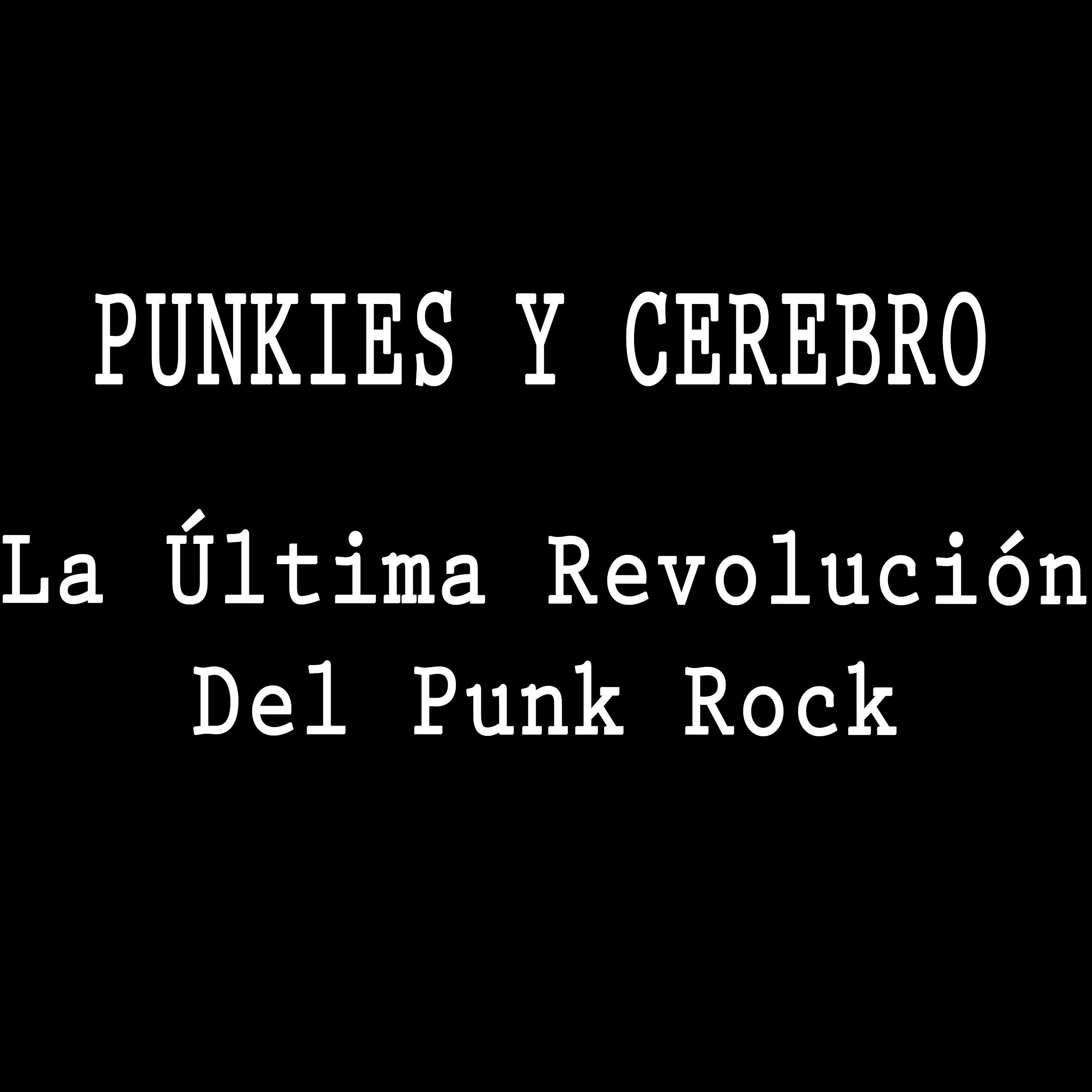 Punkies Y Cerebro - Tian An Men