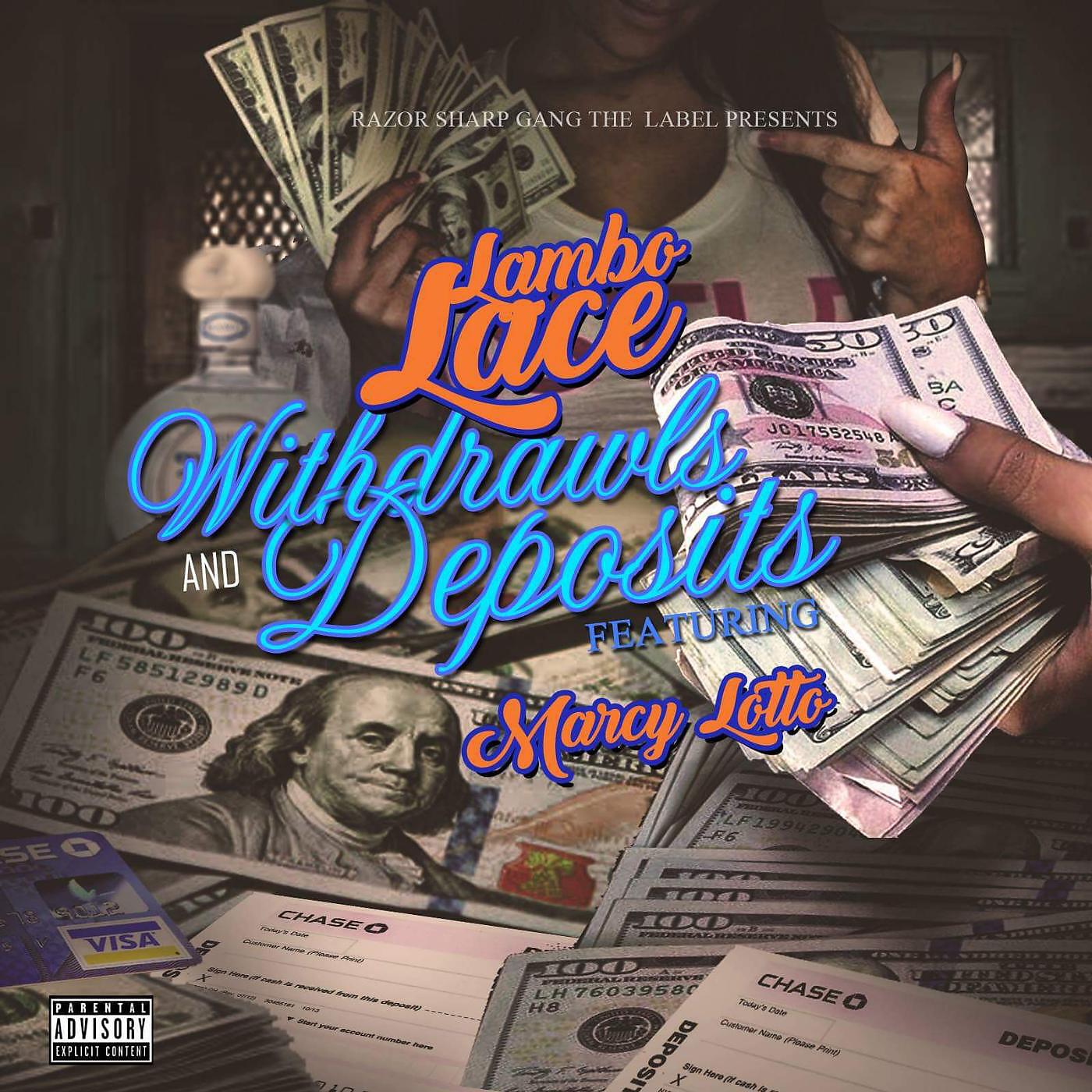 Lambo Lace - Withdrawls and Deposits (feat. Marcy Lotto)