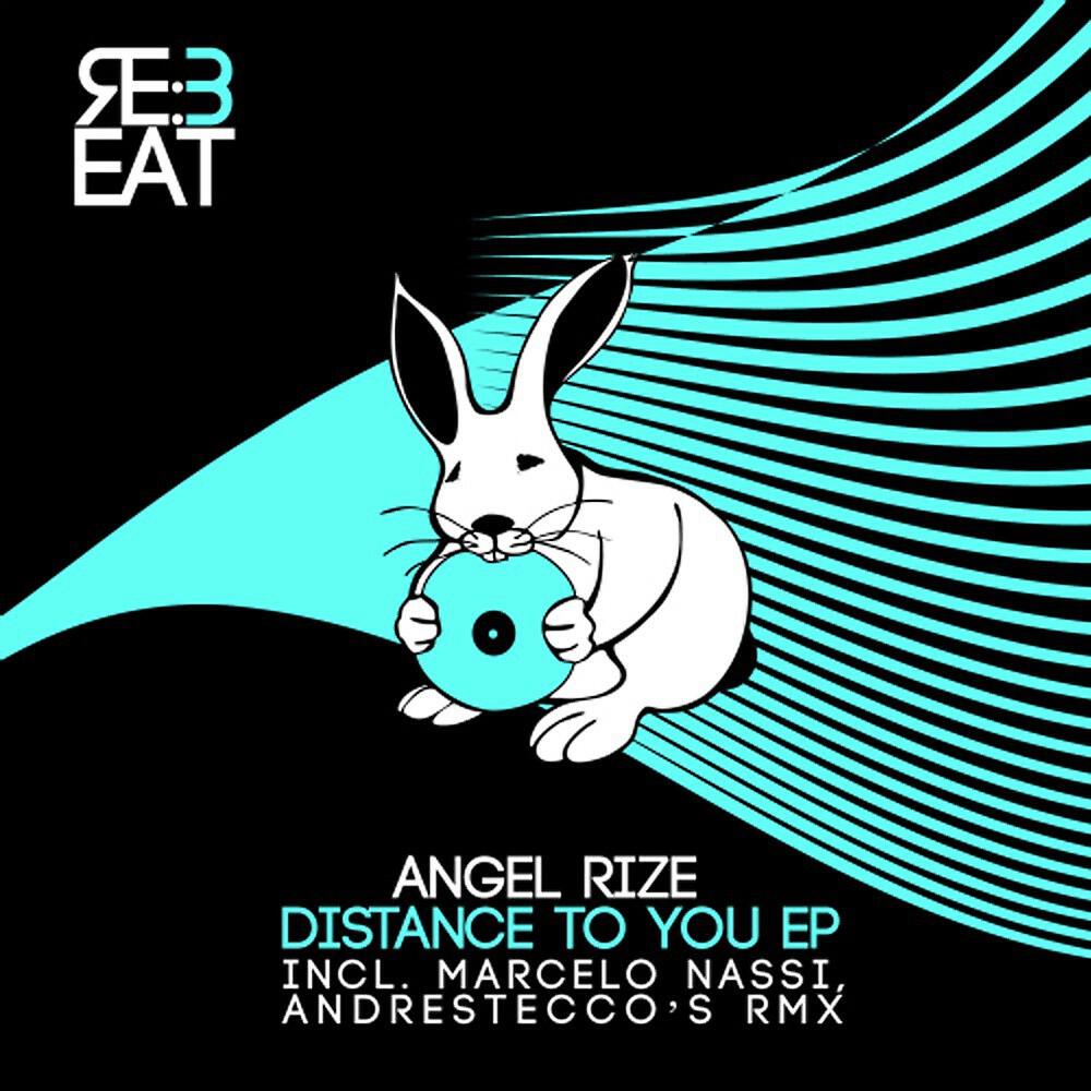 Angel Rize - Distance to You (Original Mix)