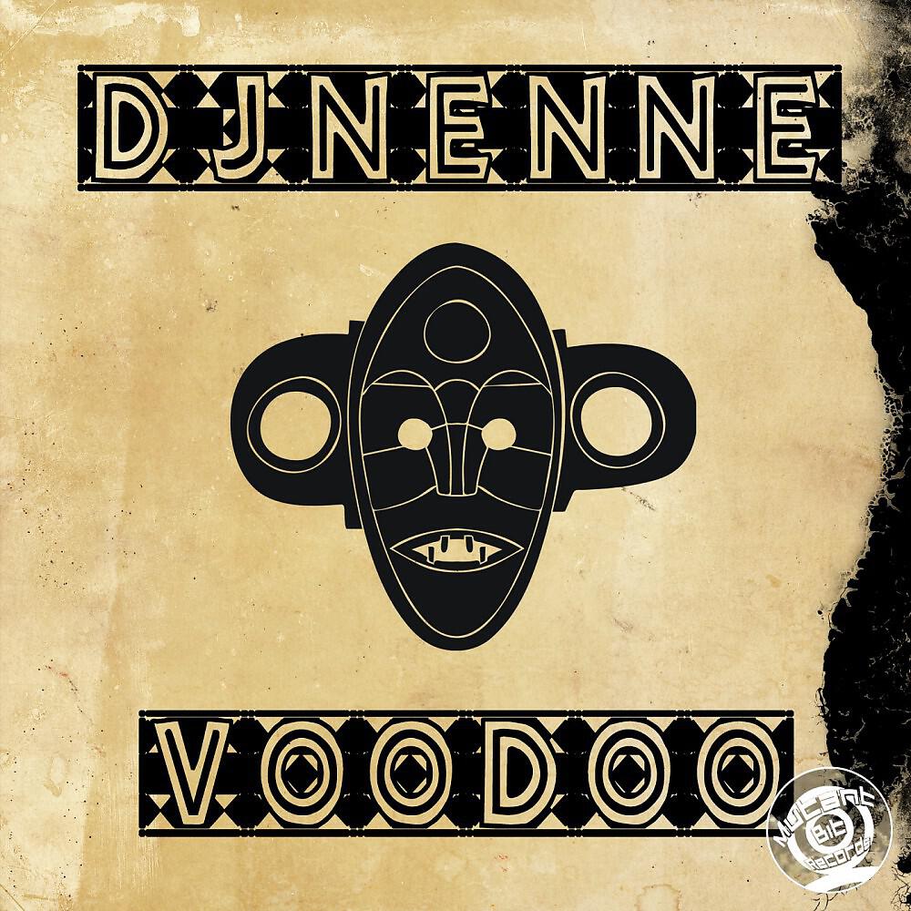 DJ Nenne - Voodoo