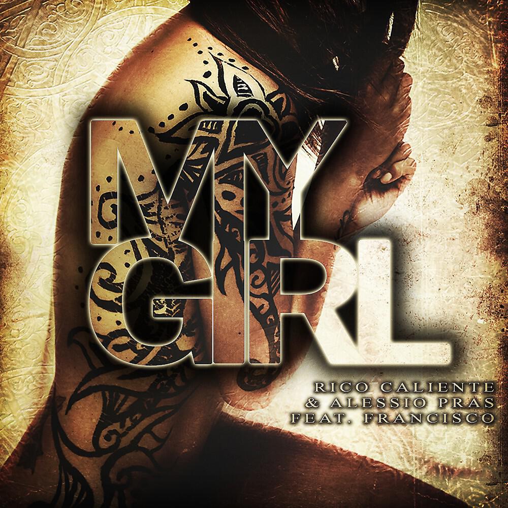 Rico Caliente - My Girl (Atilewis Black Latino Edit)