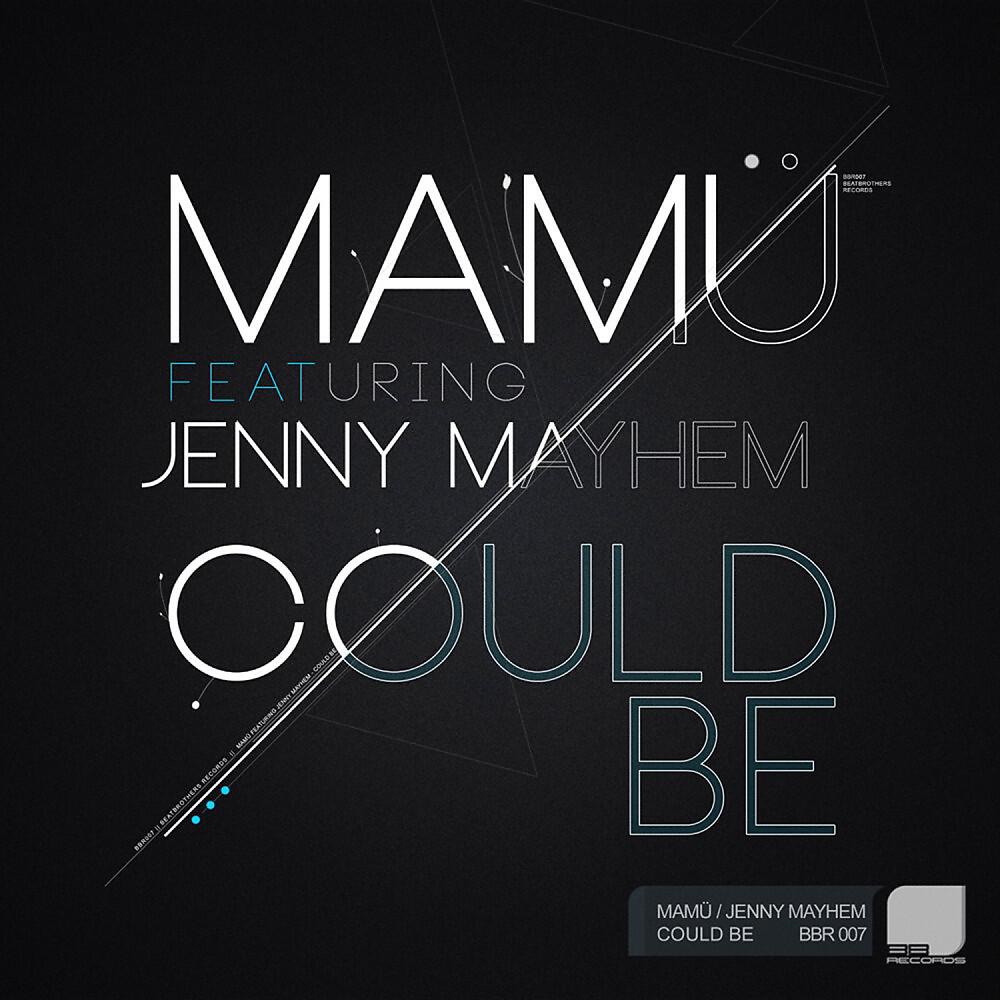 Mamü - Could Be (Andy Smith Remix)