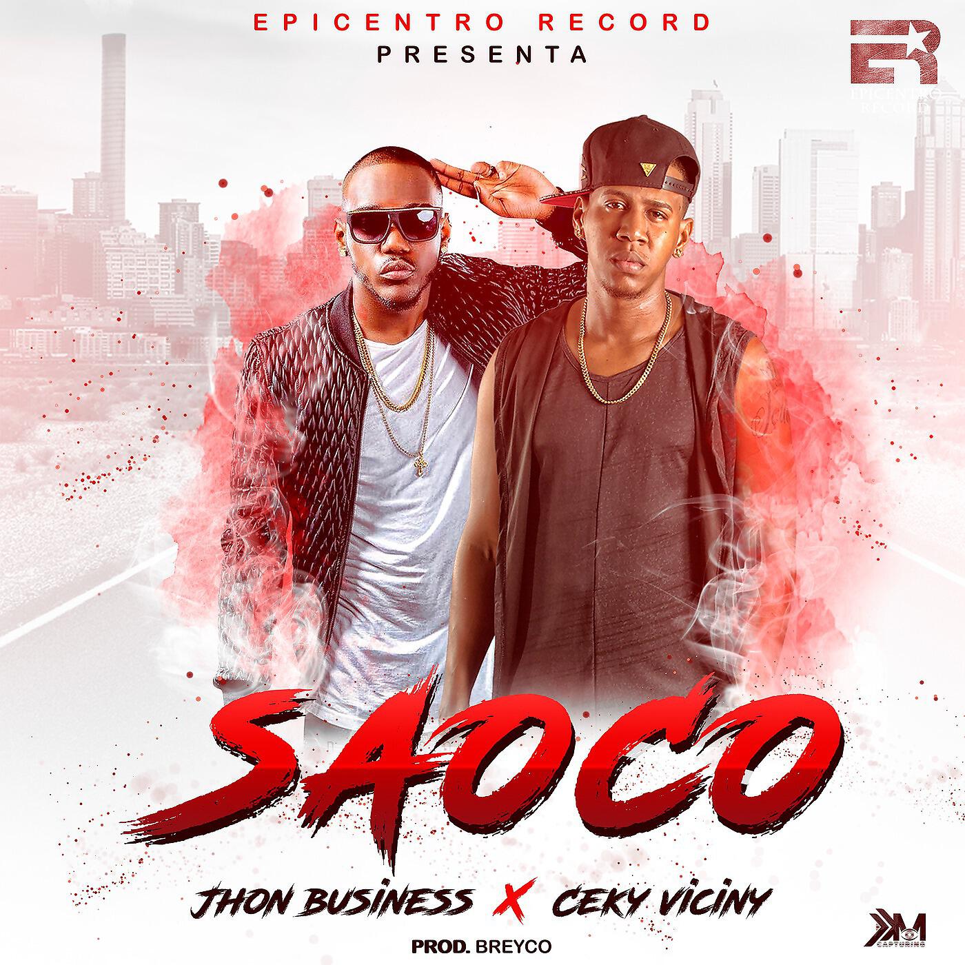 Jhon Business - Saoco (feat. Ceky Viciny)