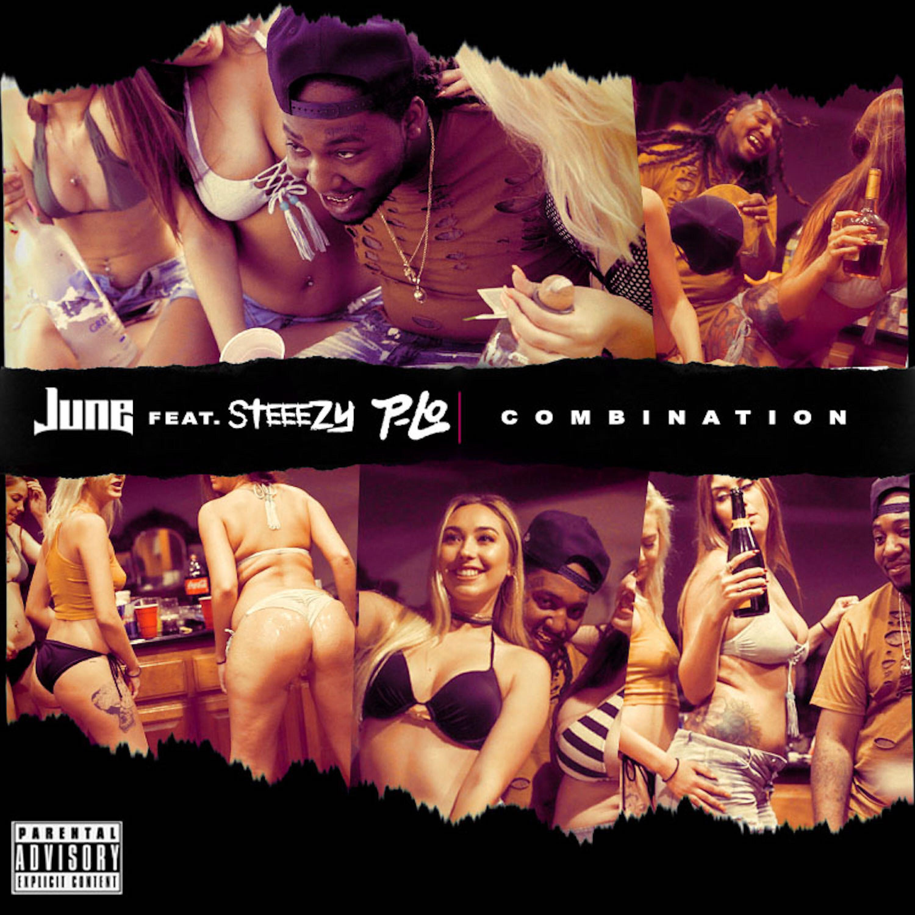 June - Combination (feat. Steeezy & P-Lo)