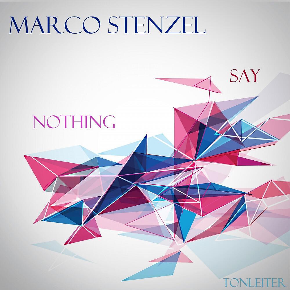 Marco Stenzel - Say His Name