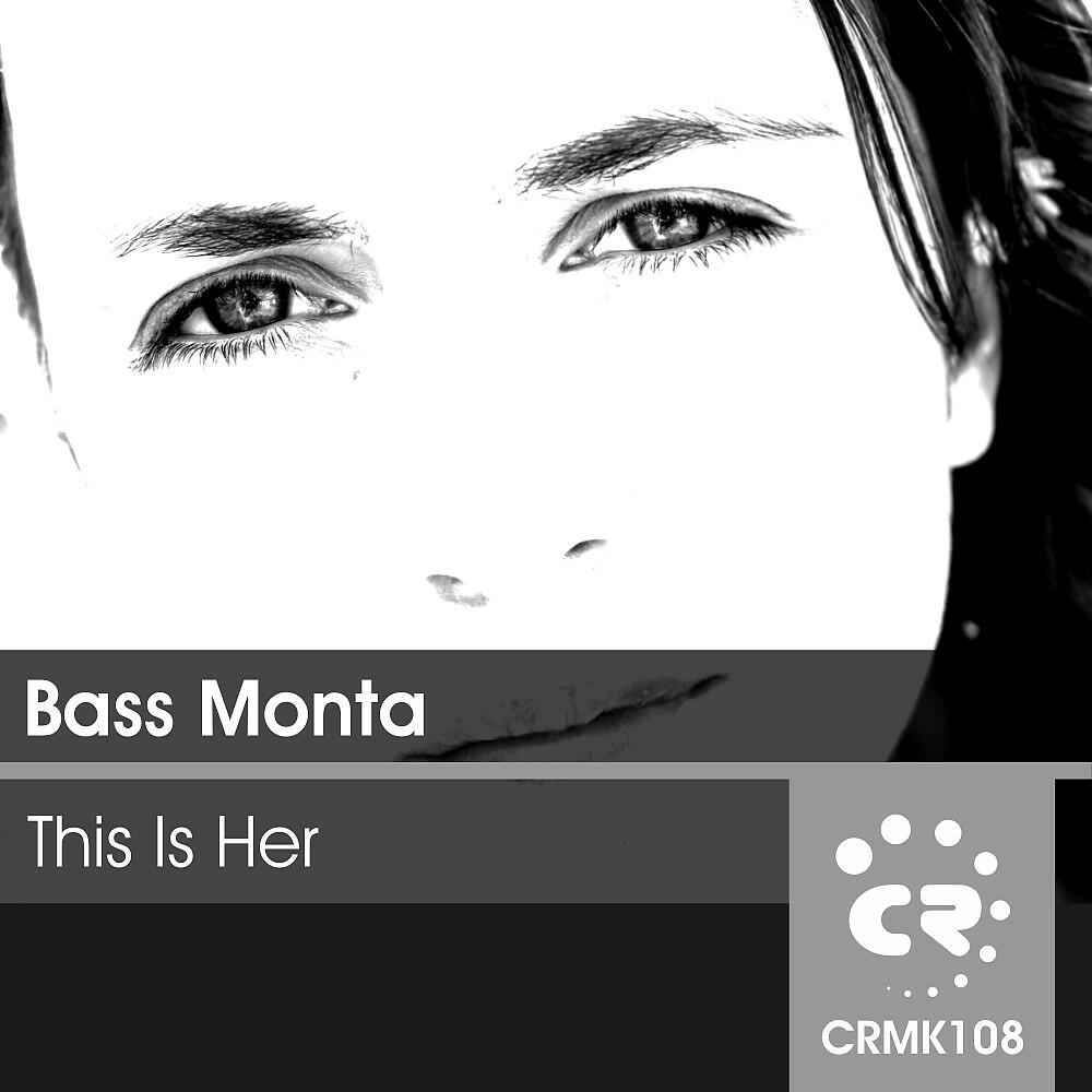 Bass Monta - This Is Her (Remix Astra Teck)