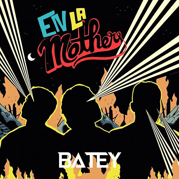 Batey - Ten Cuidao