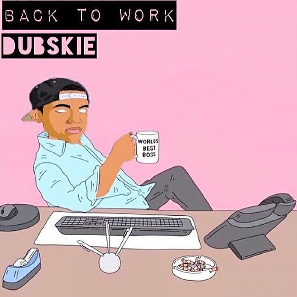 Dubskie - Back To Work