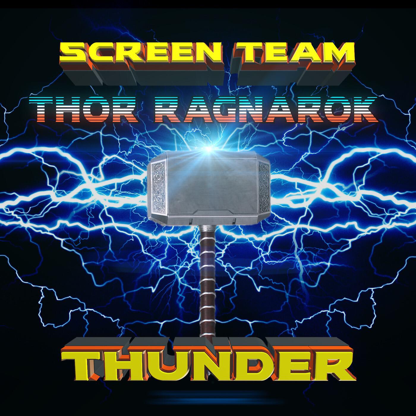 Screen Team - Thunder Thor Ragnarok