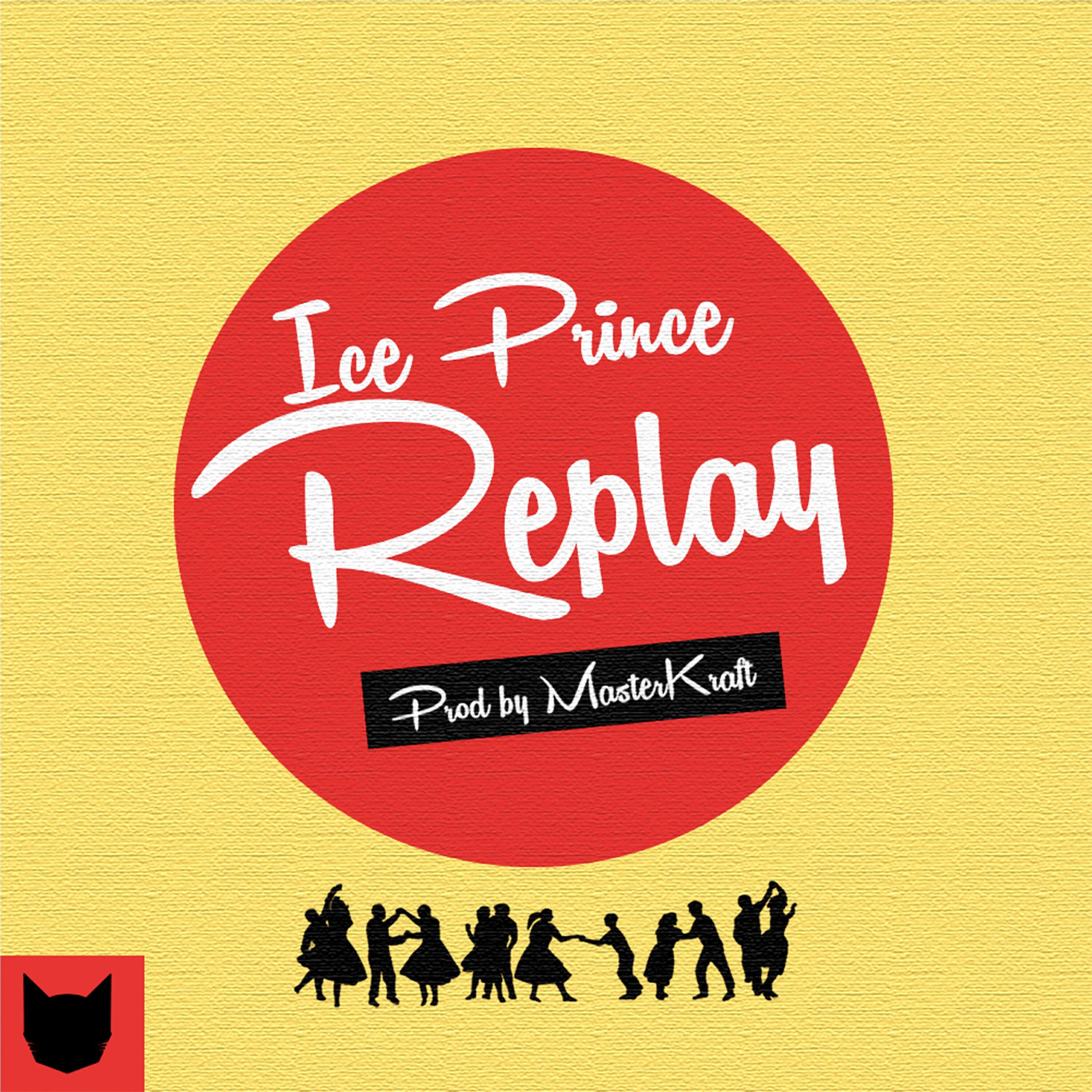 Ice Prince - Replay