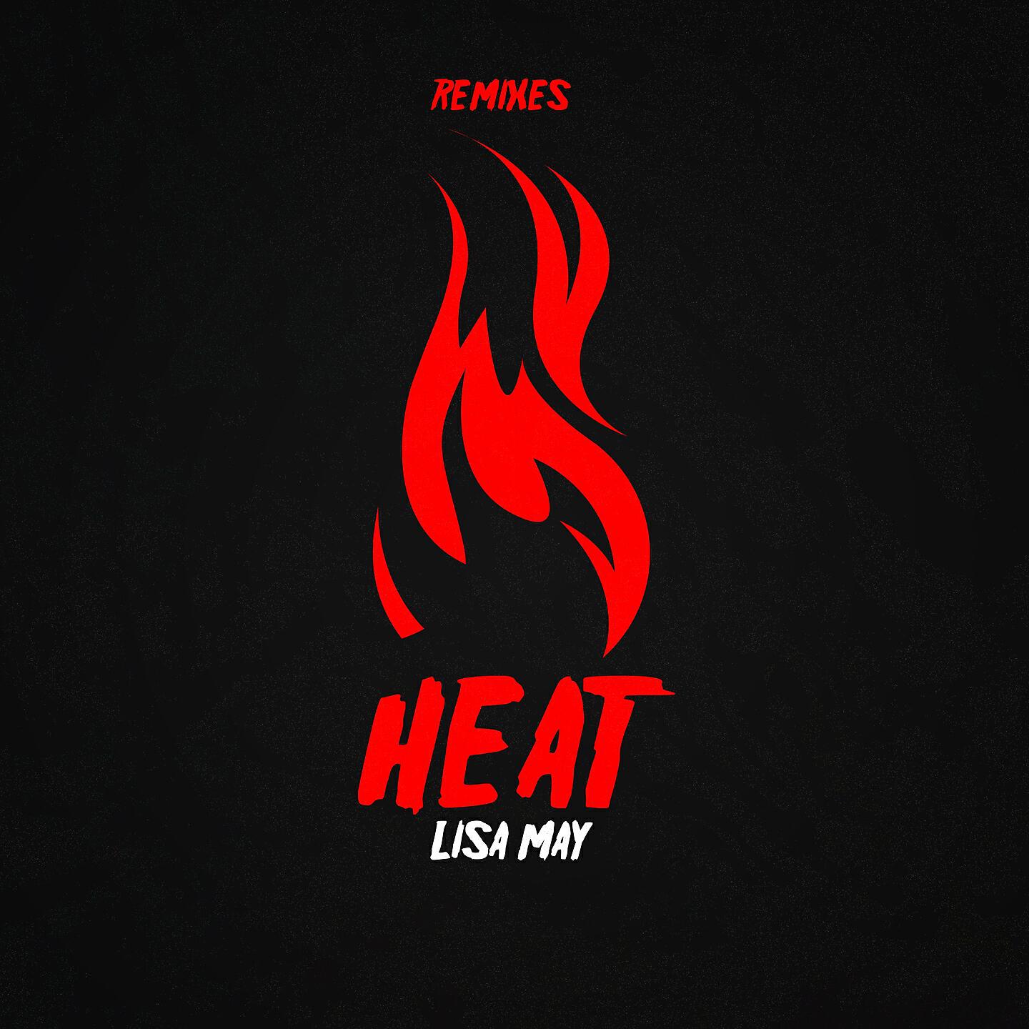 Lisa May - Heat (Piskksels Remix)