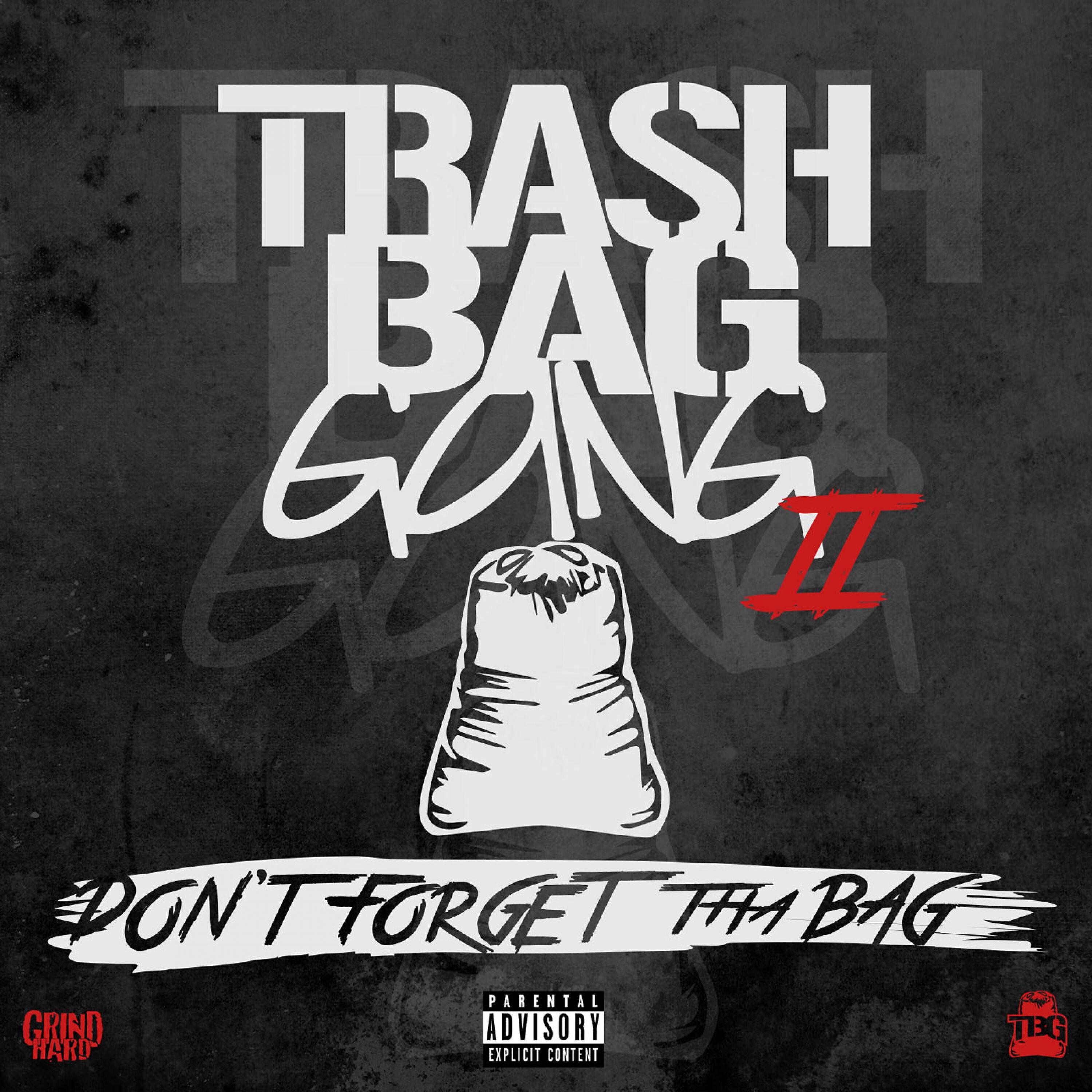 Trash Bag Gang - Trapping Outa Rentals