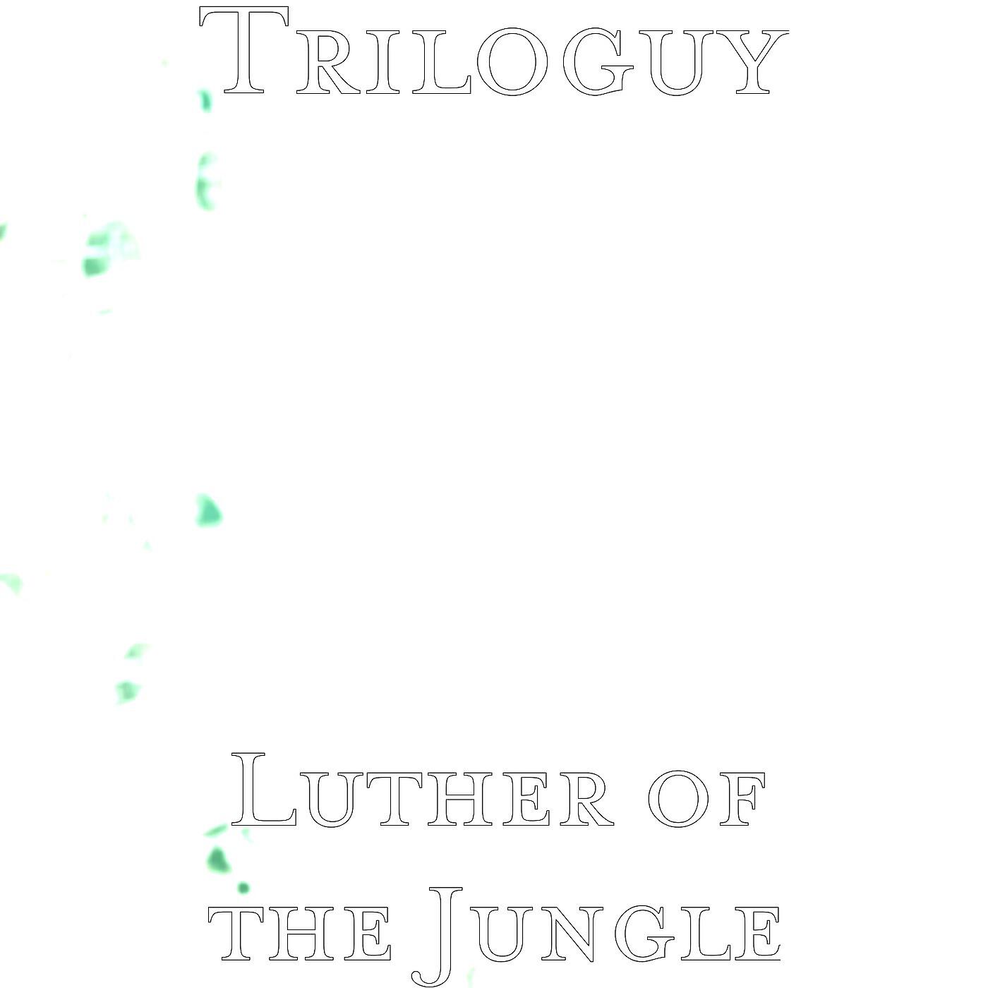 Triloguy - Sauce God