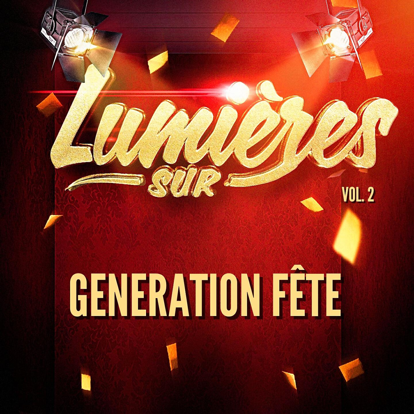 Generation Fête - Where Do You Go