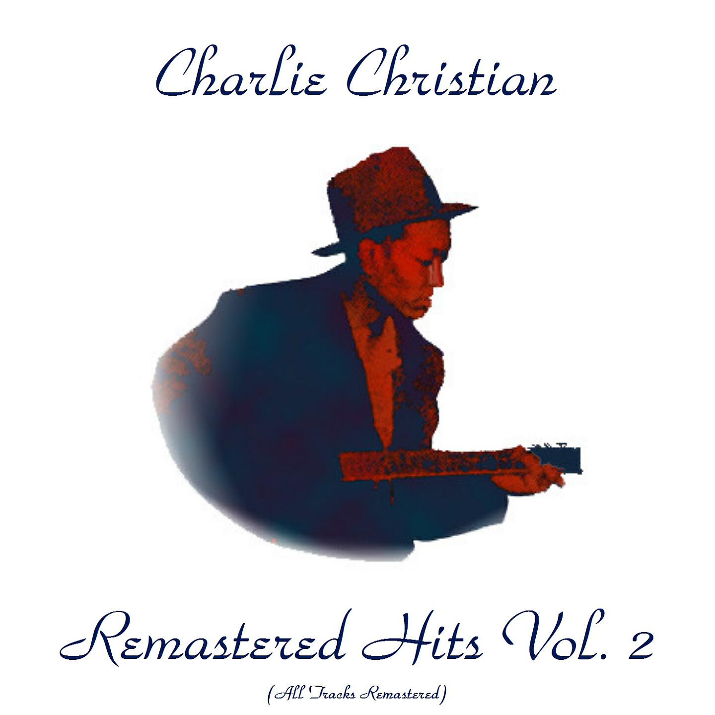 Charlie Christian - Pick-a-Rib (Remastered 2016)