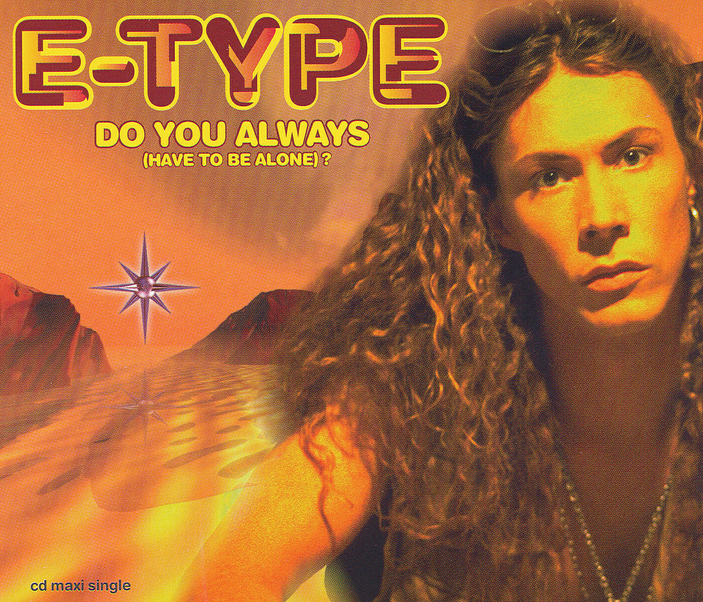 E-Type - Do You Always (Have To Be Alone) (Floating Version)