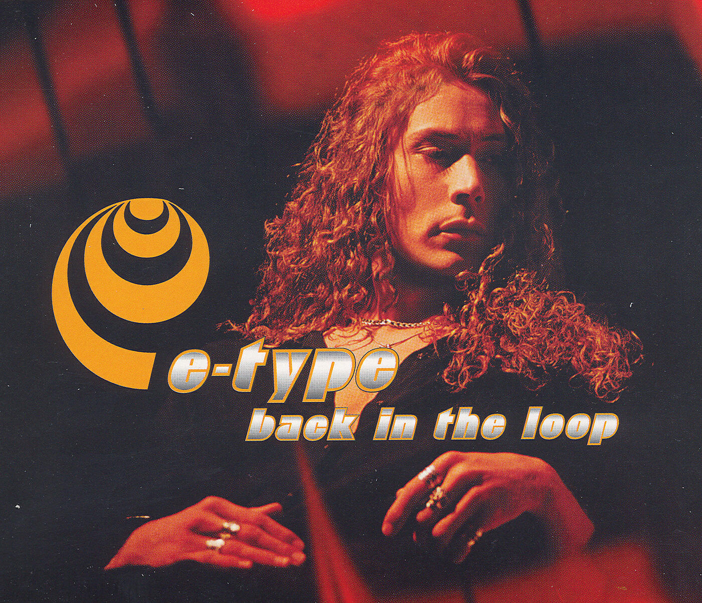 E-Type - Back In The Loop (Single Version)