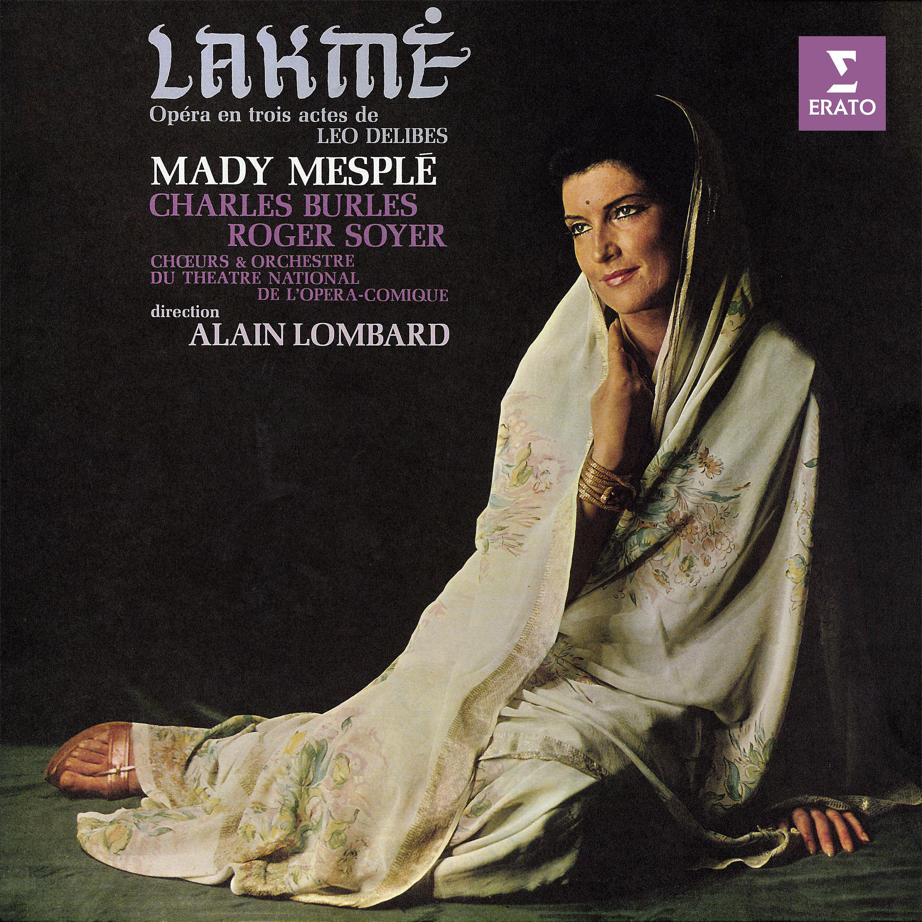 Alain Lombard - Lakmé, Act 2: 