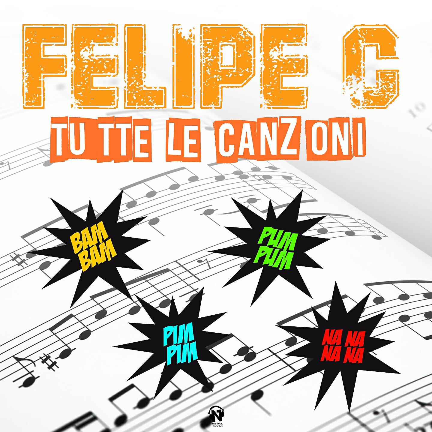 Felipe C - Tutte le canzoni (Radio Edit)