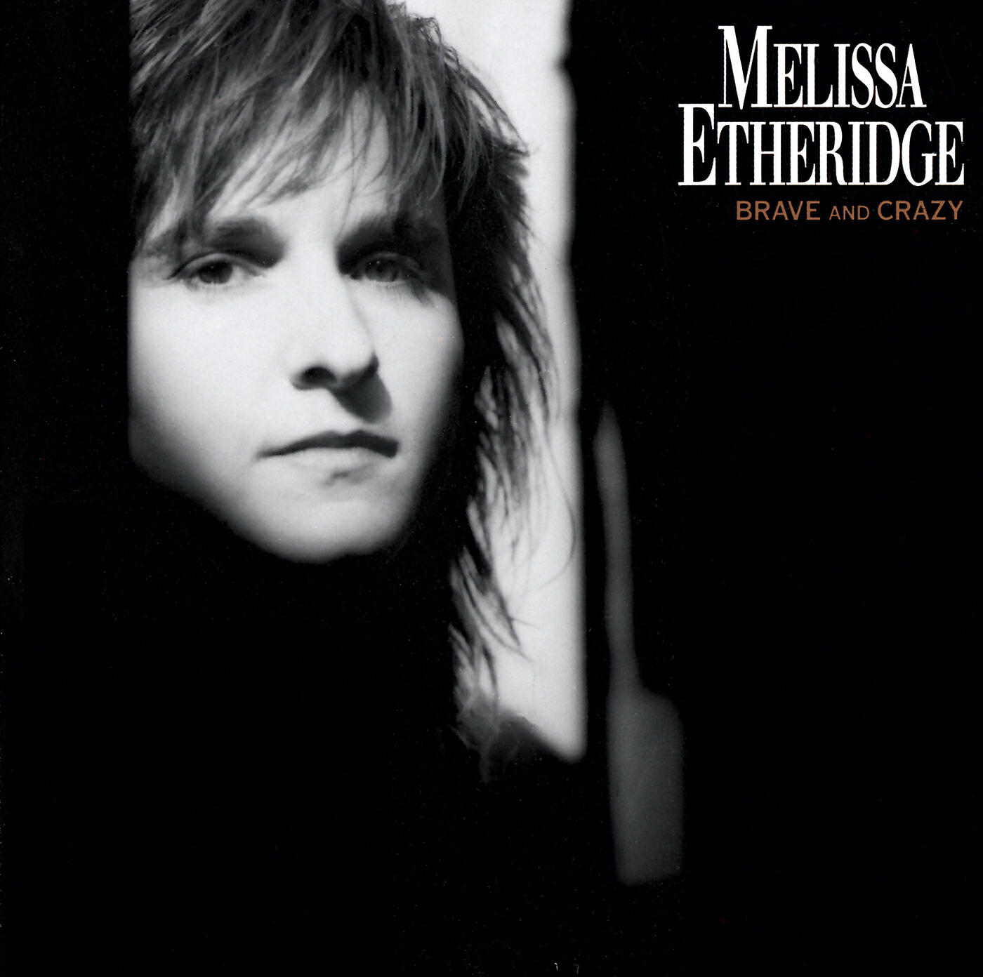 Melissa Etheridge - Brave And Crazy