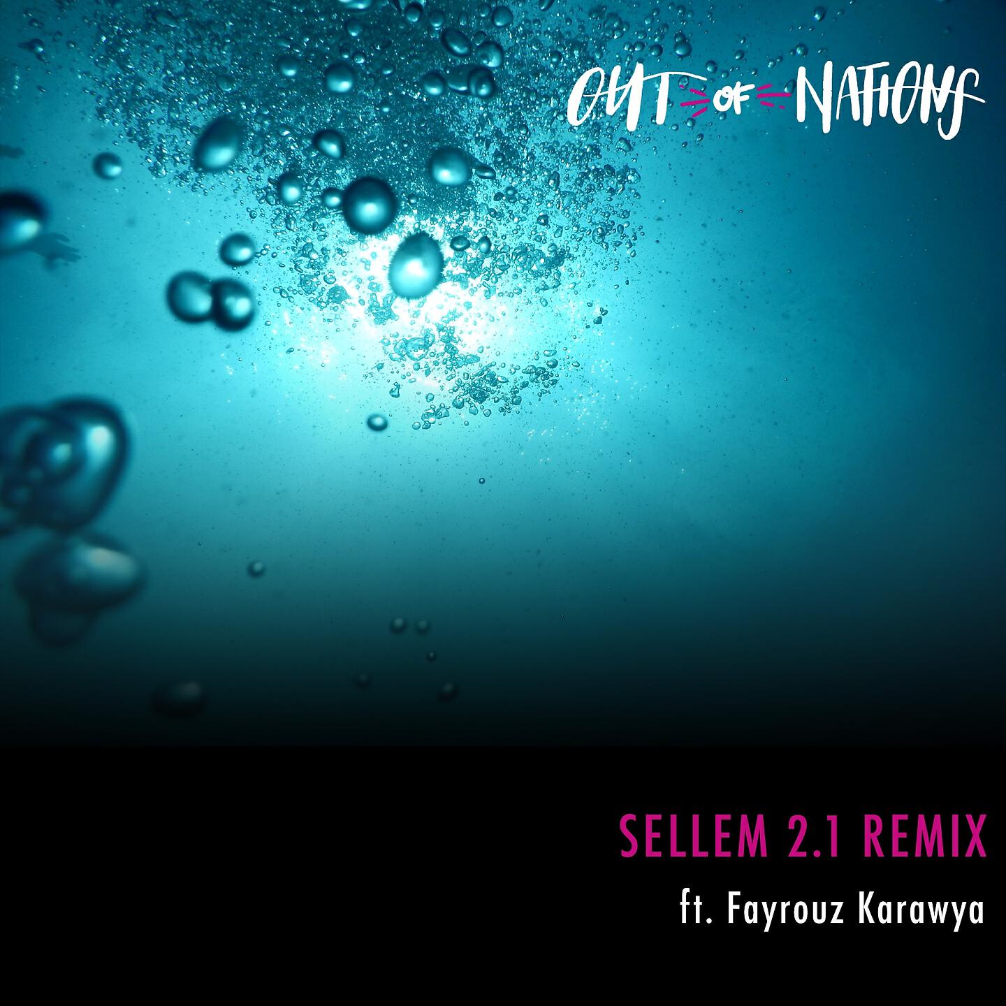 Out Of Nations - Sellem 2.1 (Remix)