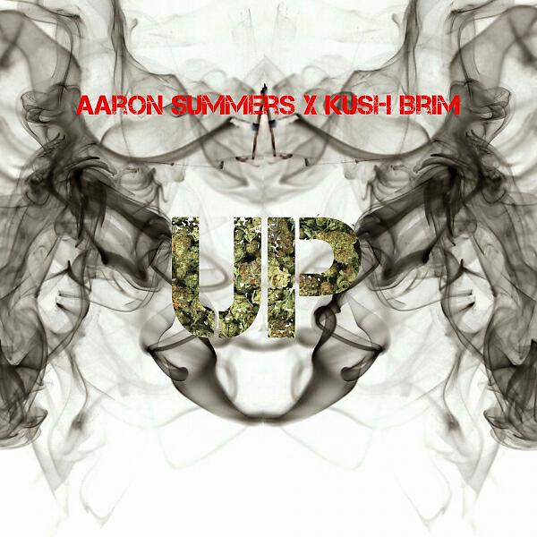 Aaron Summers - Up (feat. Kush Brim)