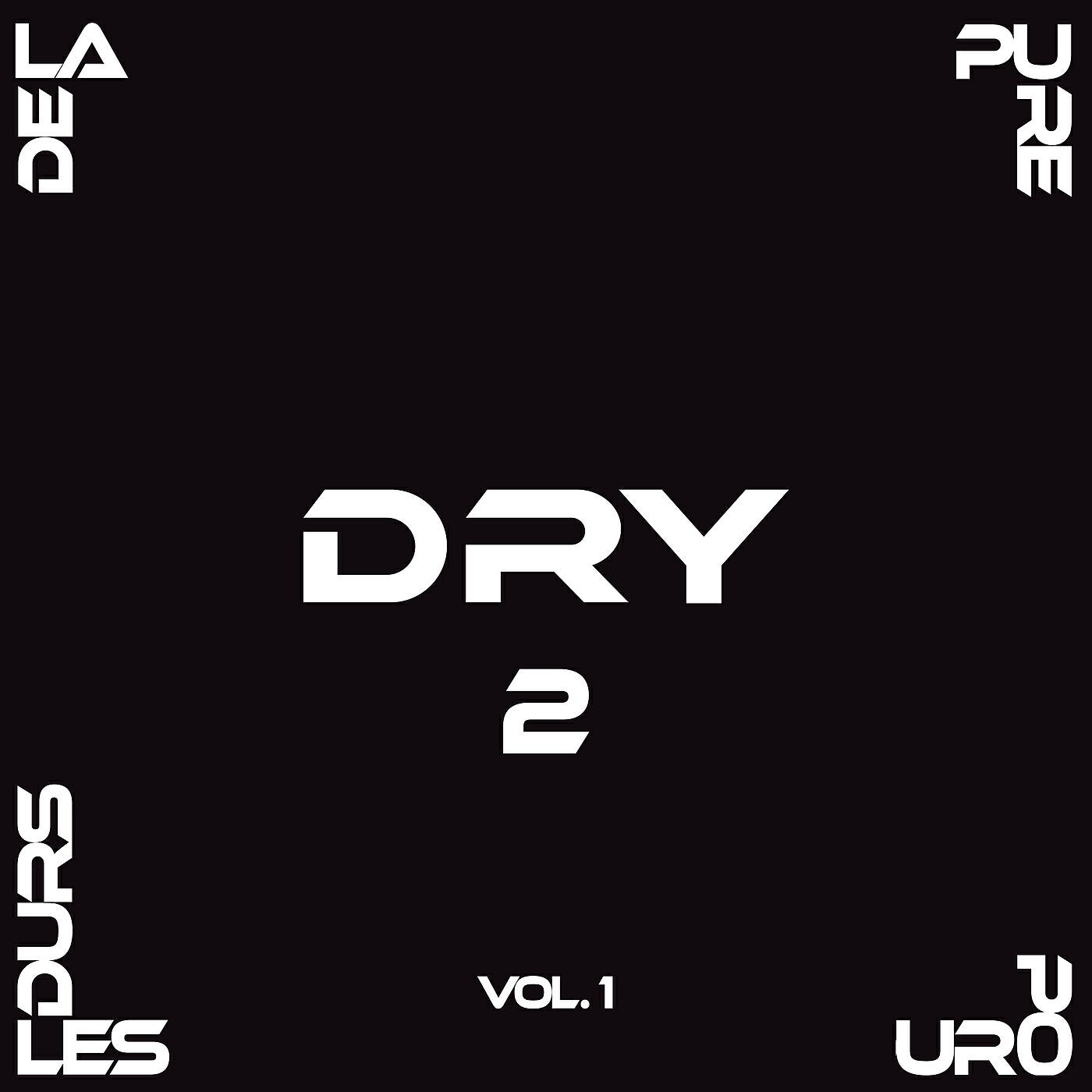 Dry - Fallait le faire