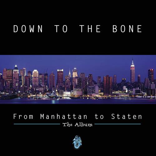 Down To The Bone - Staten Island Groove